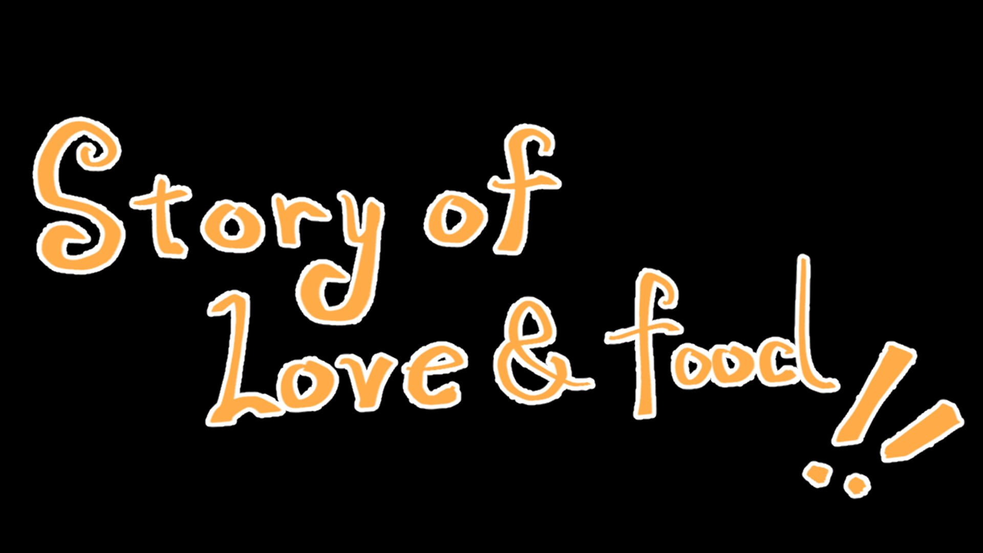 Story of Love & Food