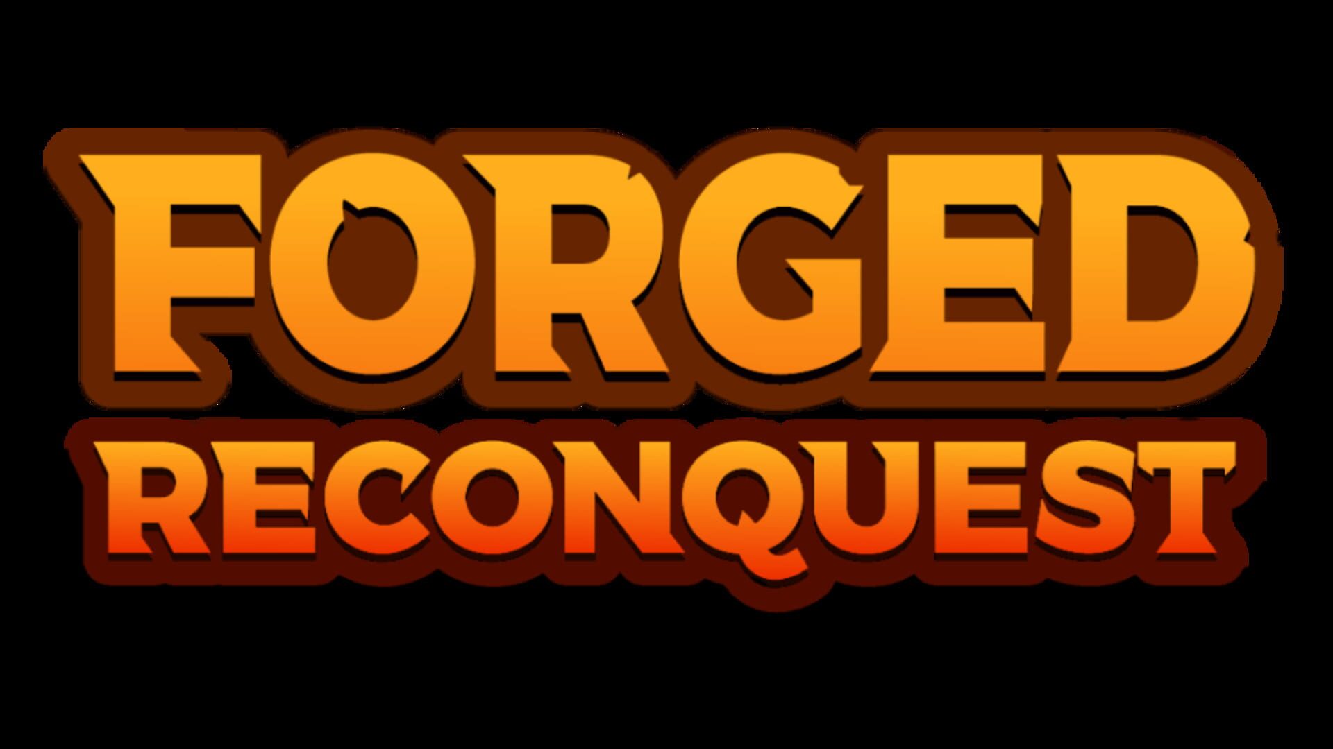 Forged: Reconquest