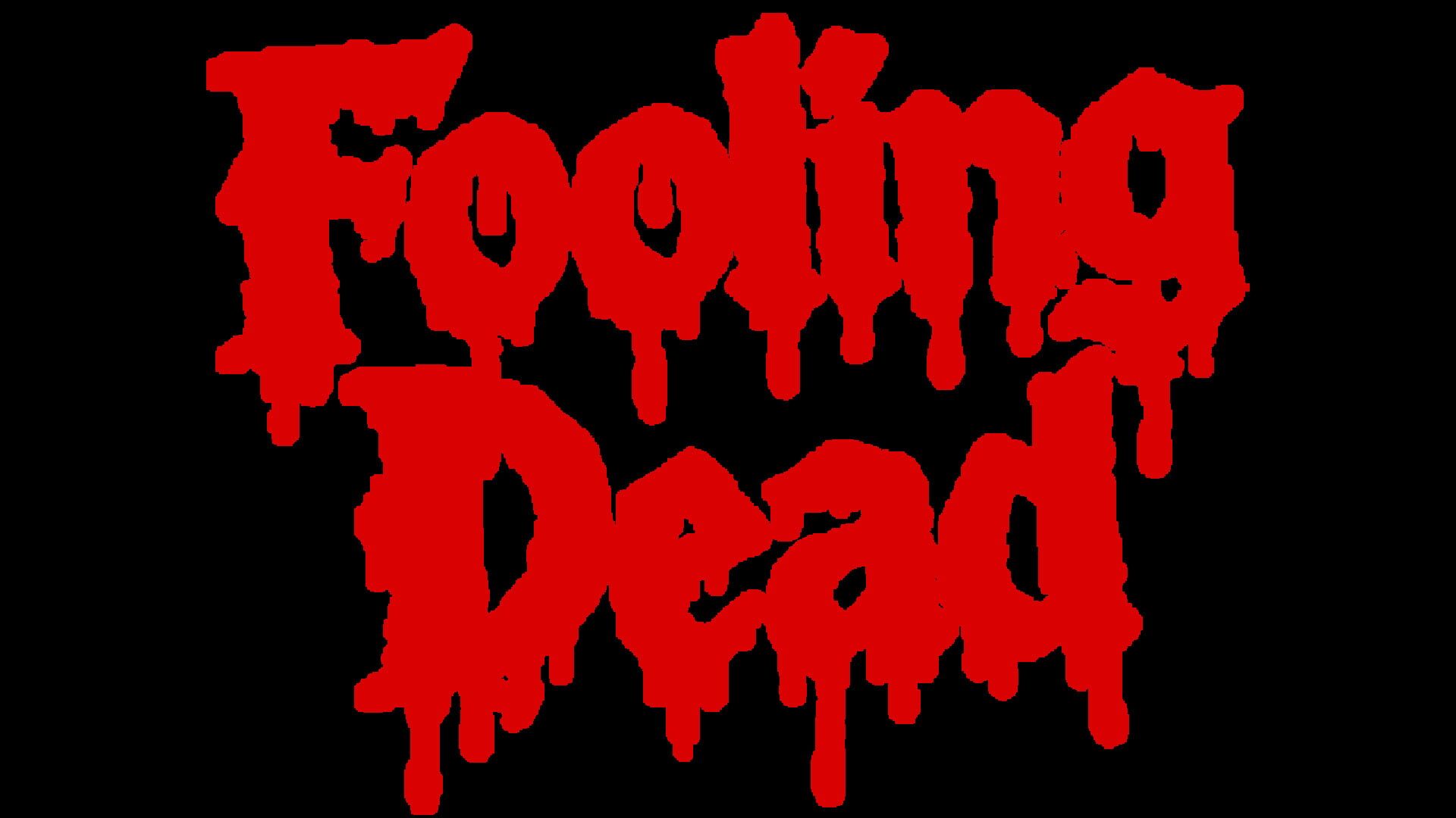 Fooling Dead