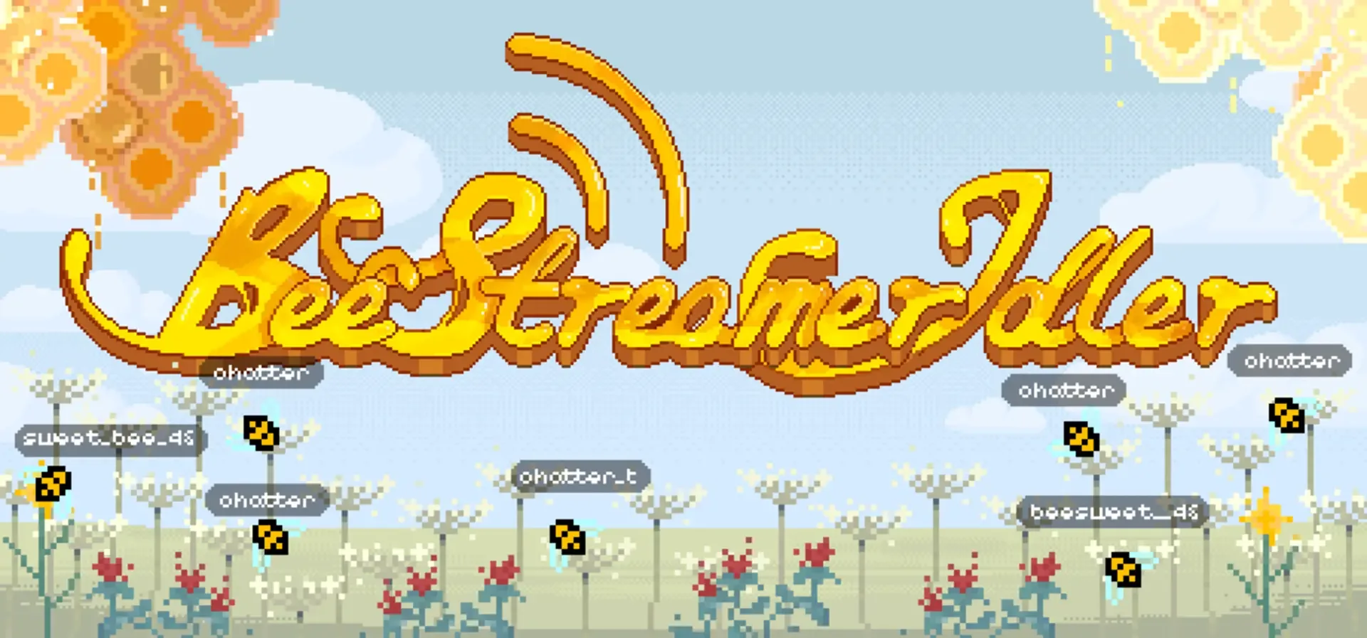 Bee Streamer Idler