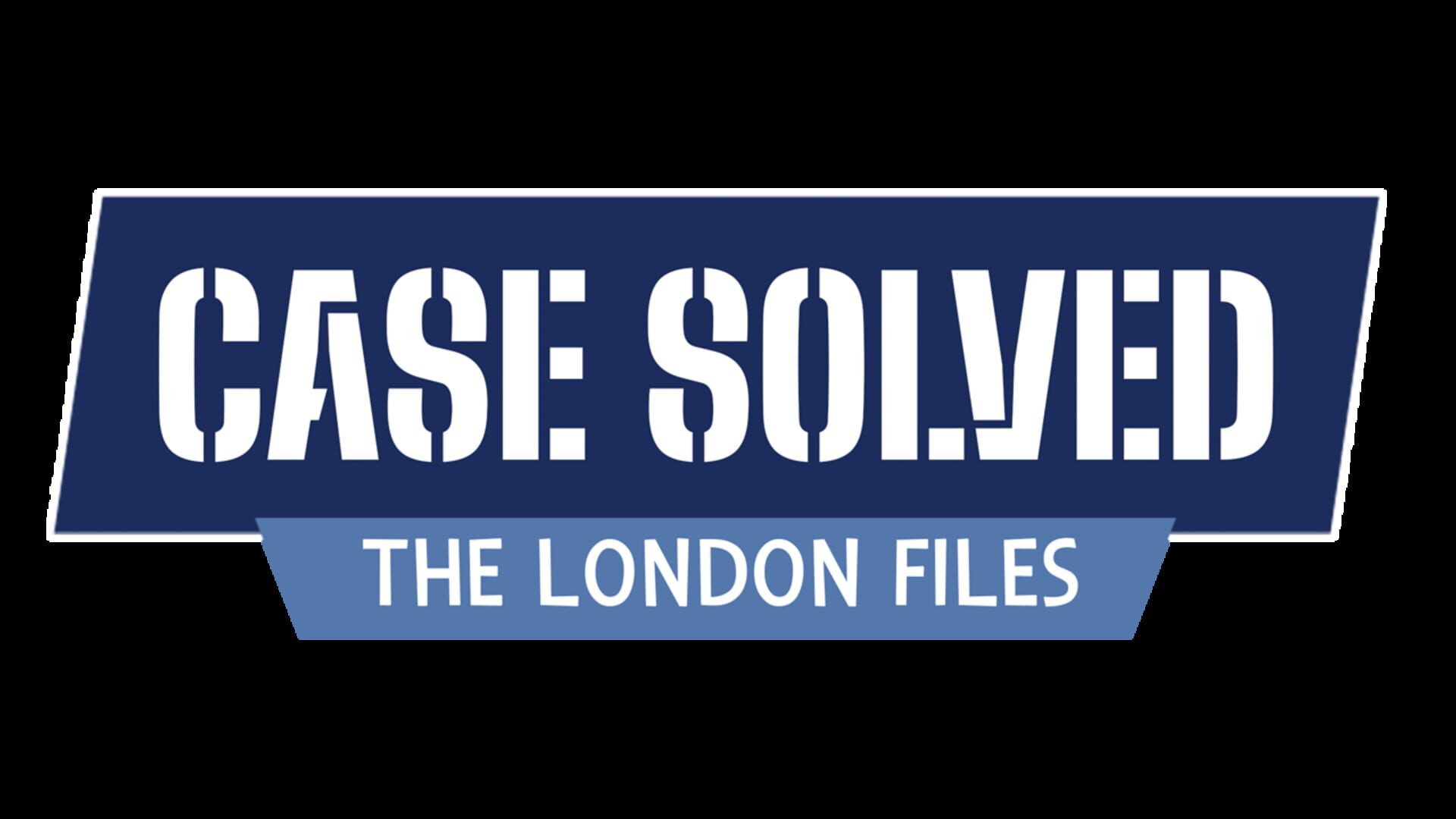 Case Solved: The London Files artwork