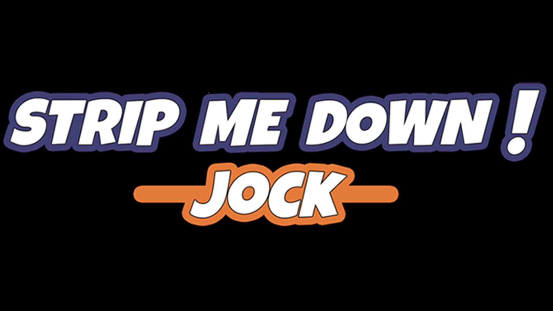 Artwork for Strip Me Down: Jock
