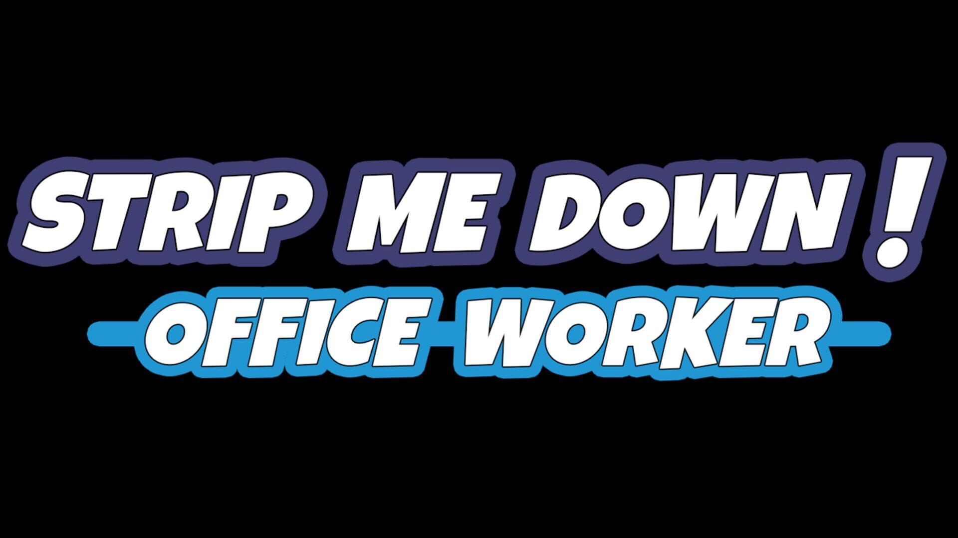 Artwork for Strip Me Down: Office Worker
