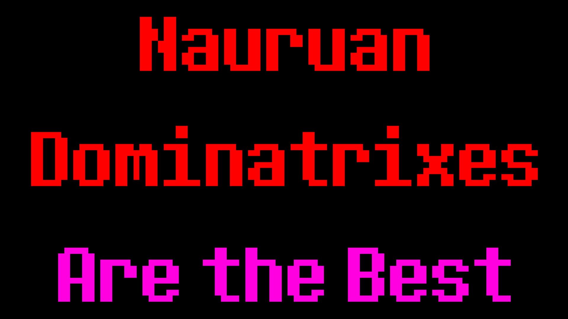 Nauruan Dominatrixes Are the Best