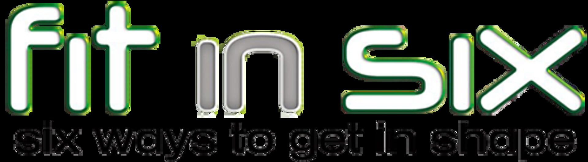 Fit in Six: Six Ways to Get in Shape