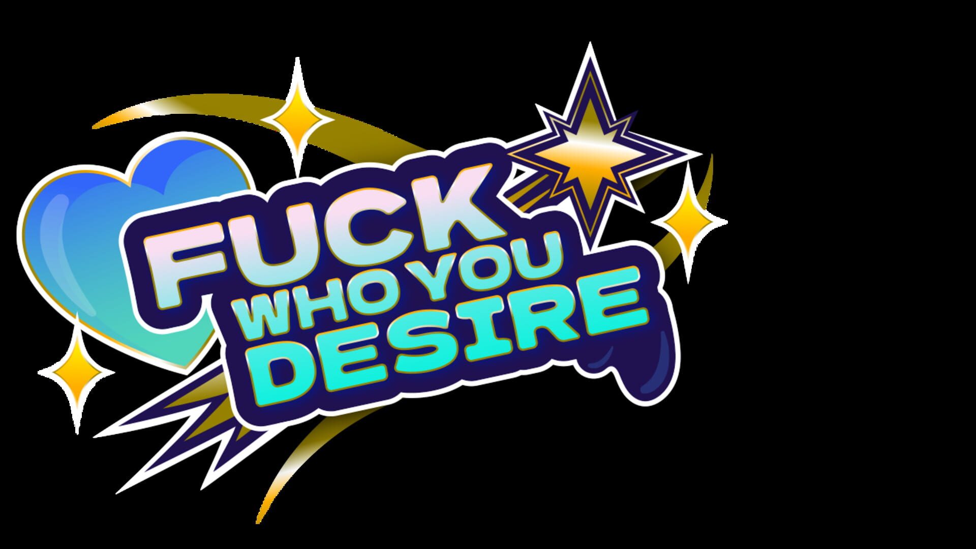 Artwork for Fuck Who You Desire