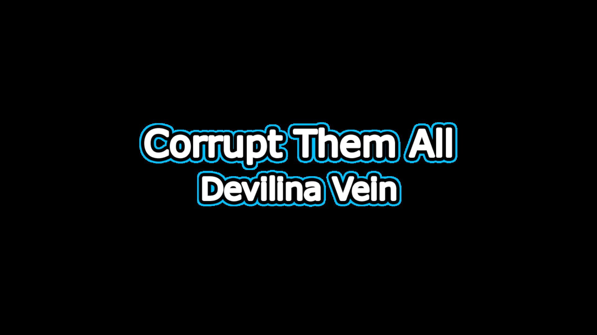 Artwork for Corrupt Them All: Devilina Vein