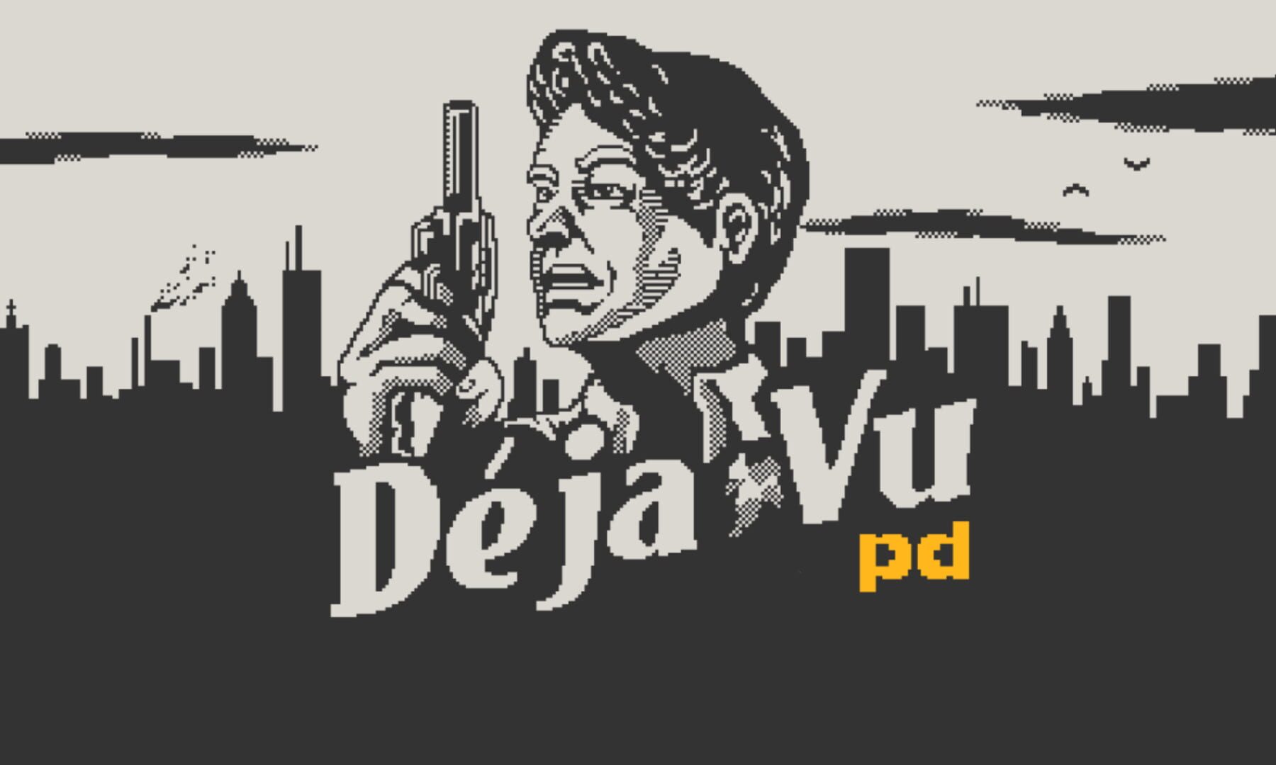 Déja Vu PD