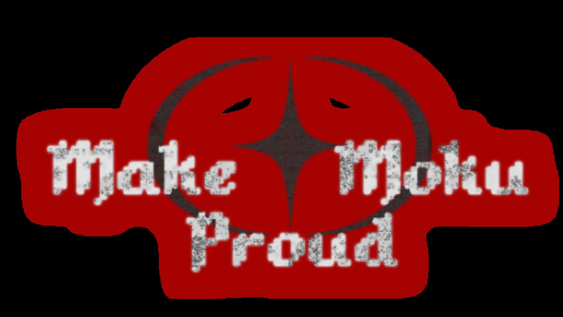 Make Moku Proud artwork