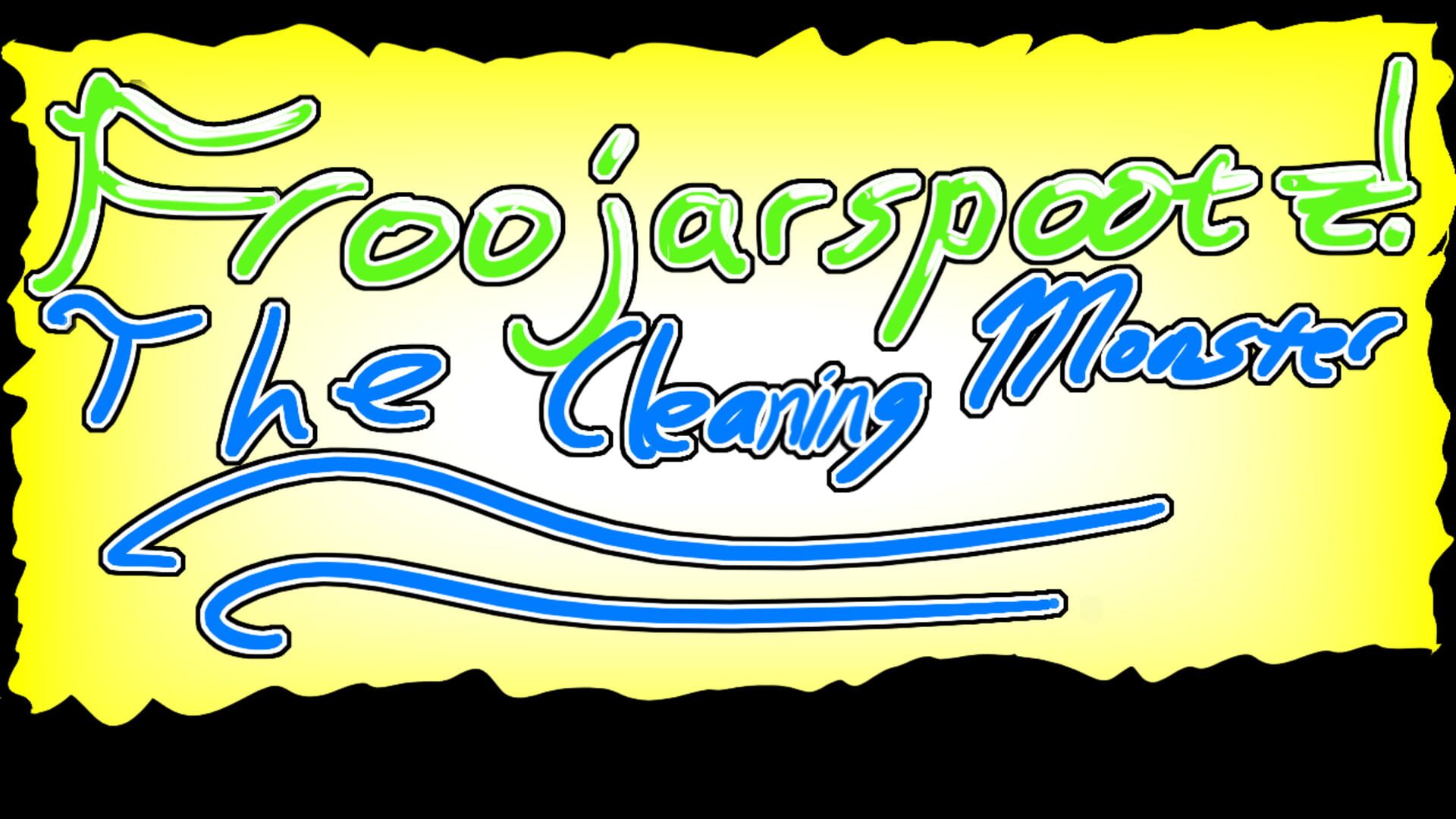 Artwork for Froojarspootz! The Cleaning Monster