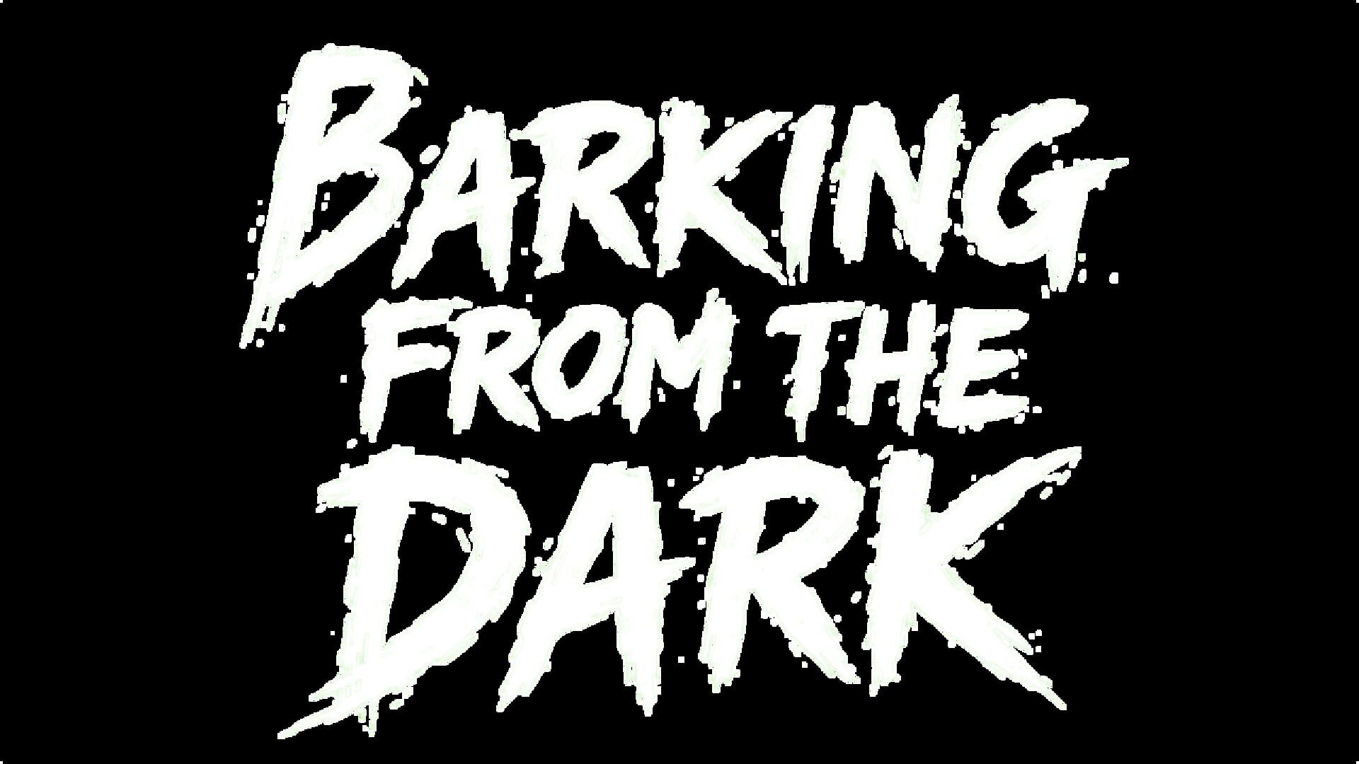 Barking from the Dark artwork
