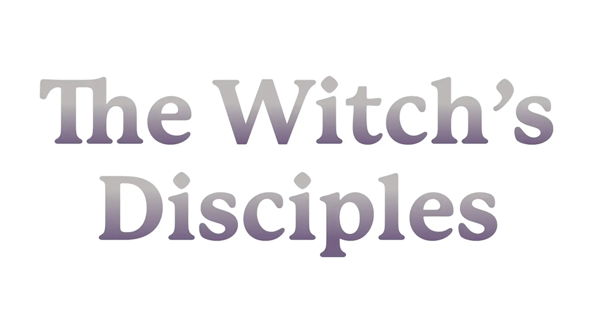 The Witch's Disciples