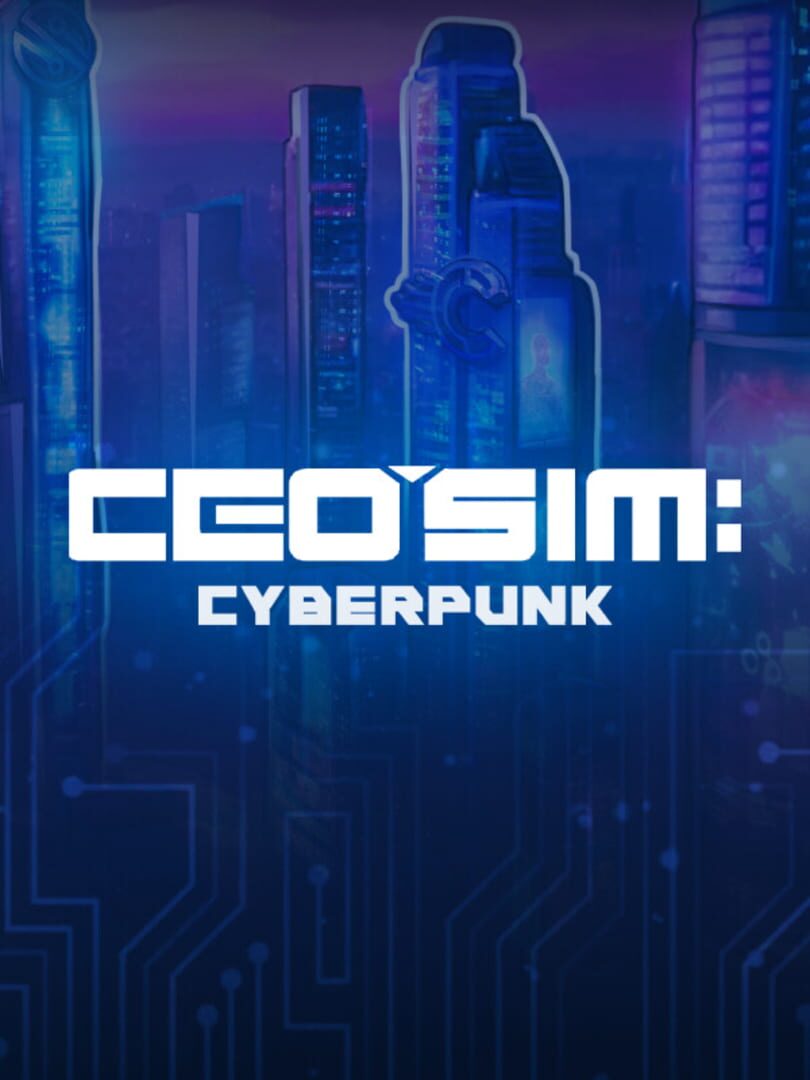 CEO Sim: Cyberpunk artwork