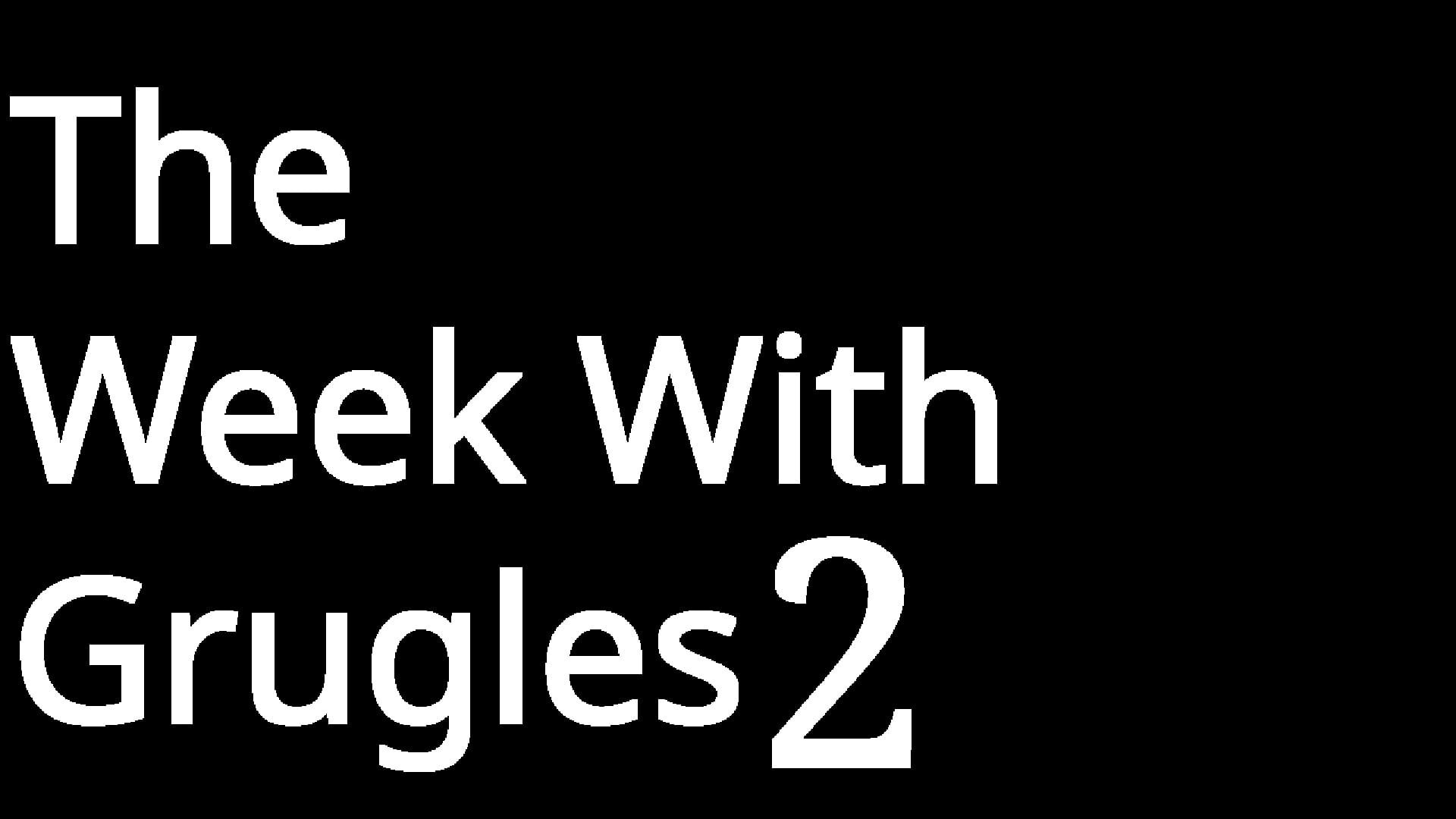 Artwork for The Week With Grugles 2