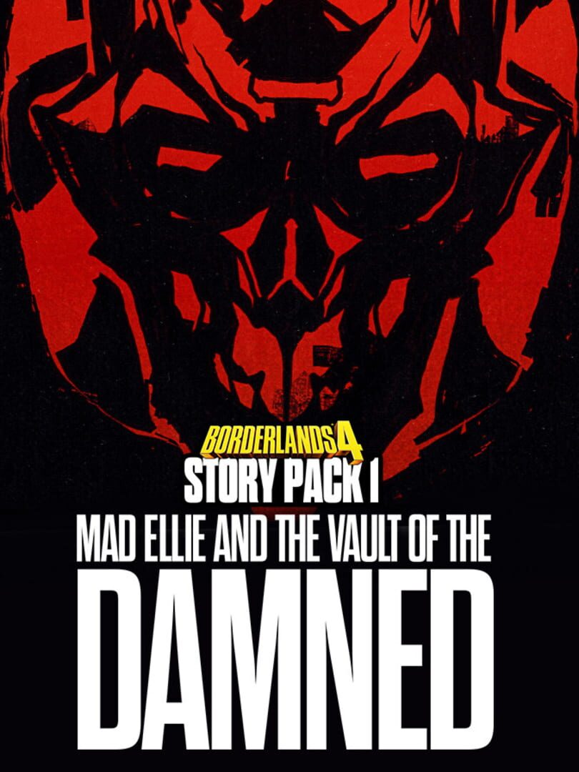 Borderlands 4: Story Pack 1 - Mad Ellie and the Vault of the Damned