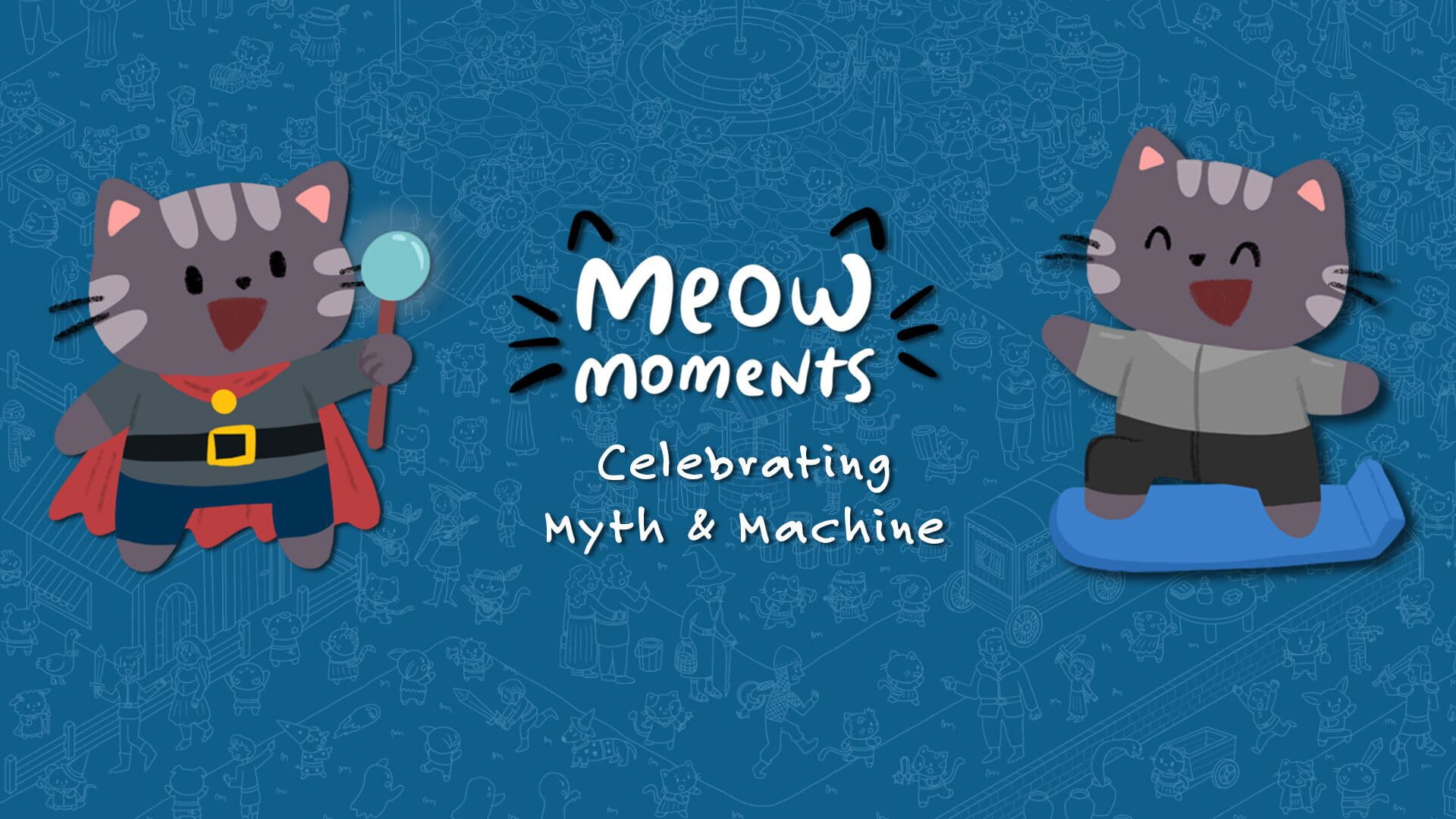 Meow Moments: Celebrating Myth & Machine artwork