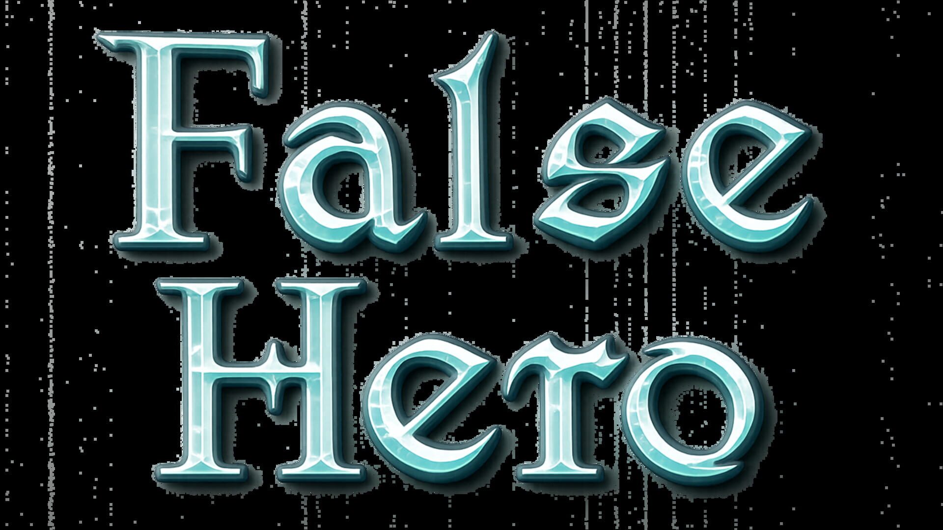 False Hero