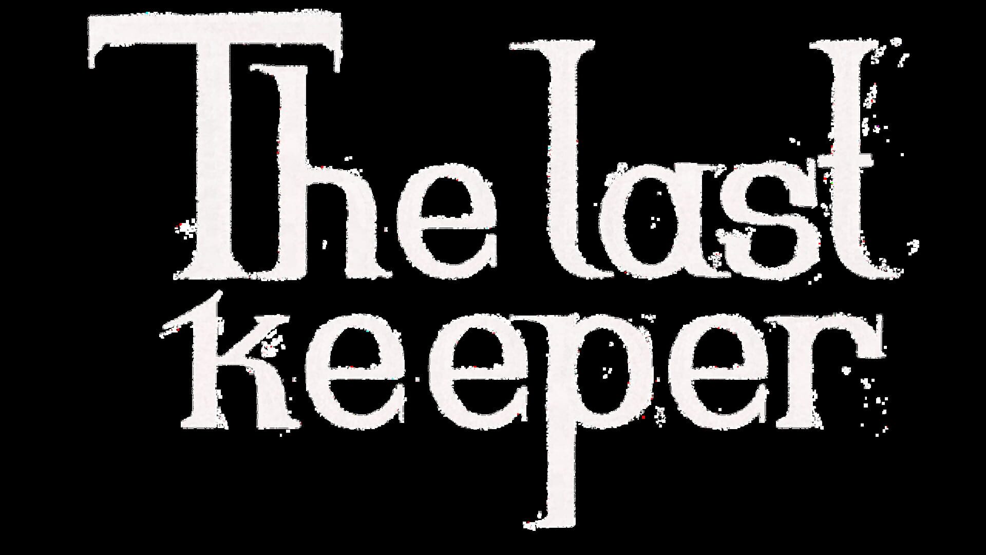 The Last Keeper