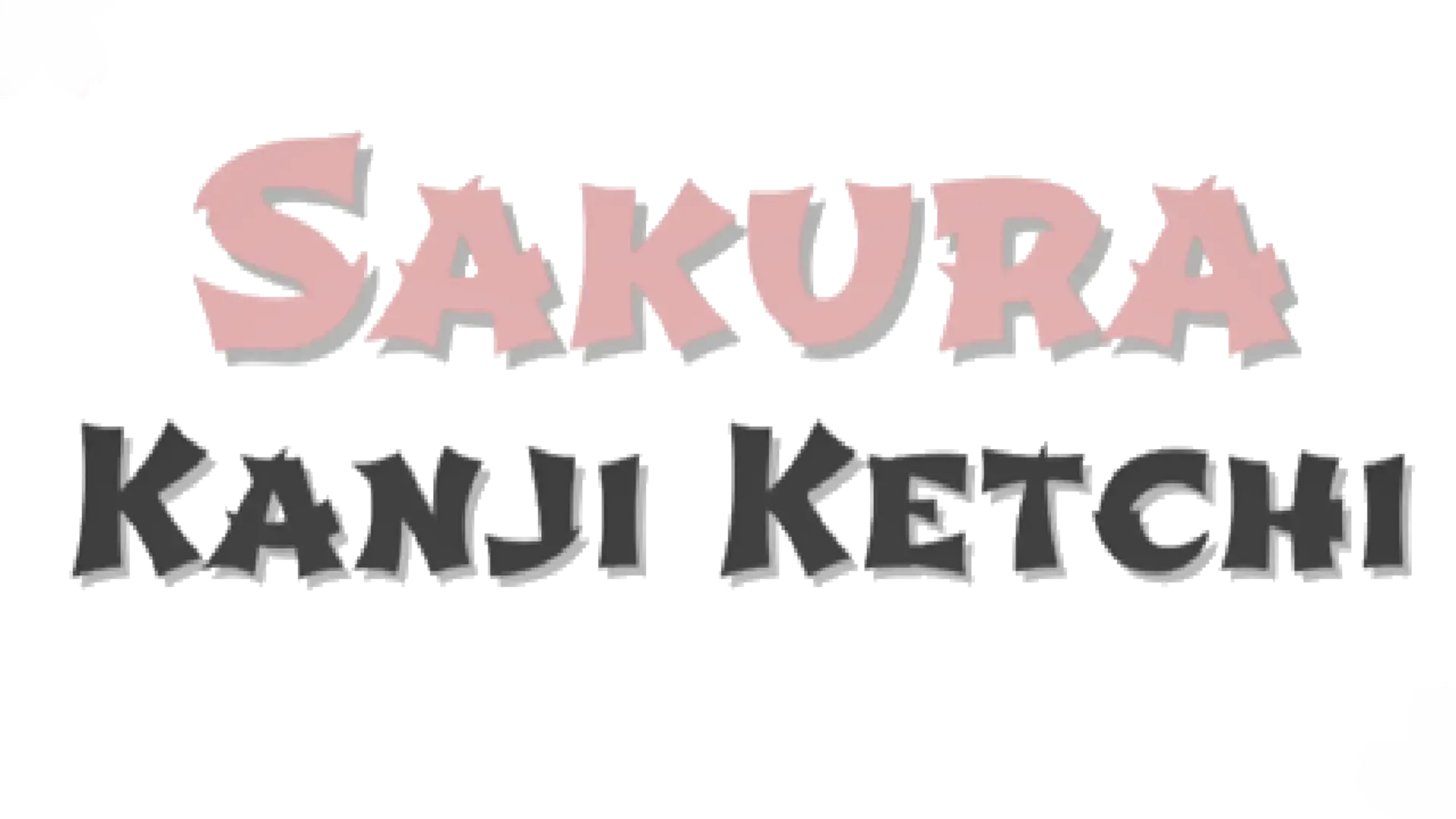 Sakura Kanji Ketchi
