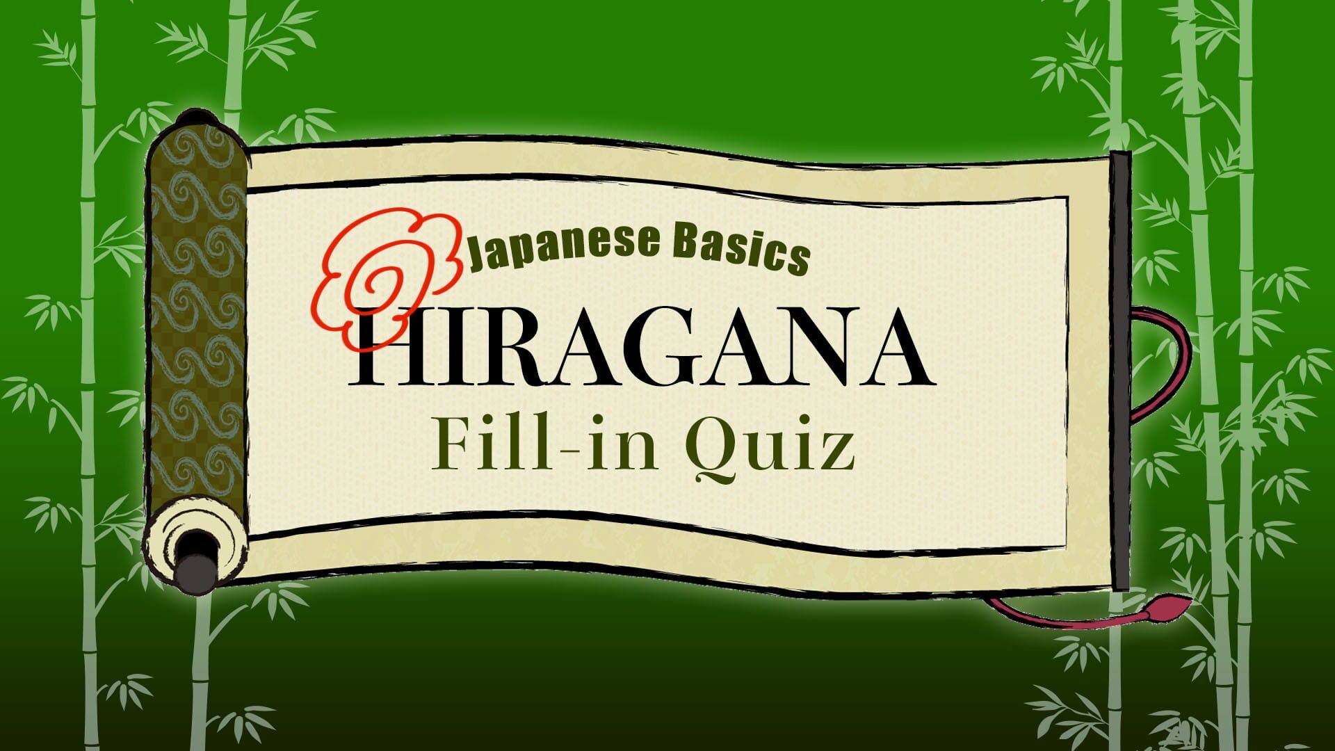 Japanese Basics Hiragana Fill-in Quiz