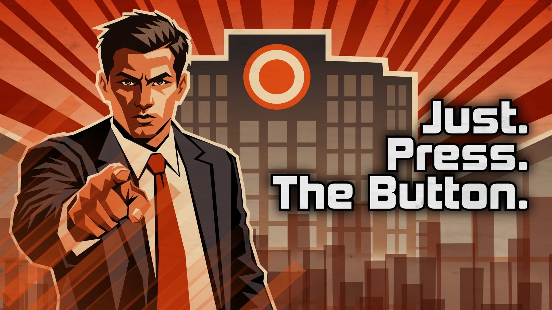 Just. Press. The Button. artwork