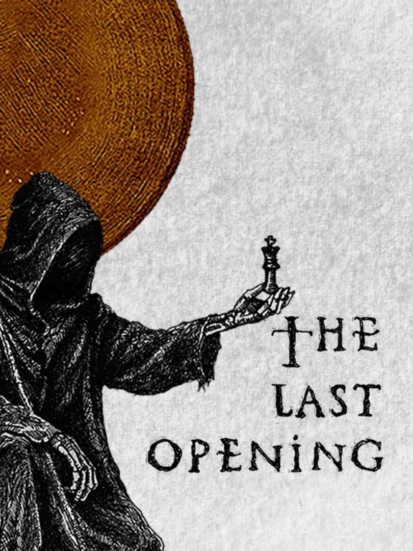 The Last Opening