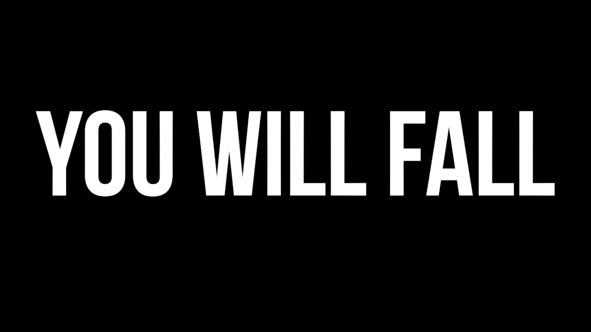 You Will Fall