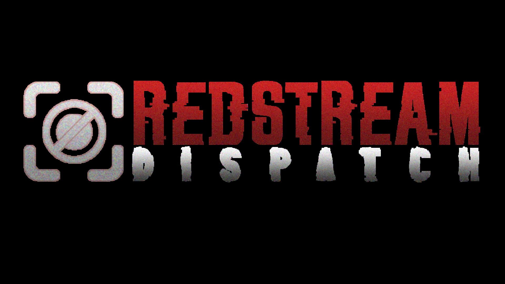 Redstream Dispatch