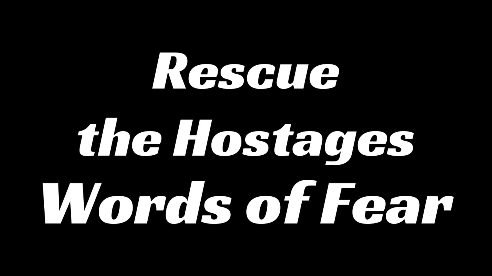 Artwork for Rescue the Hostages: Words of Fear