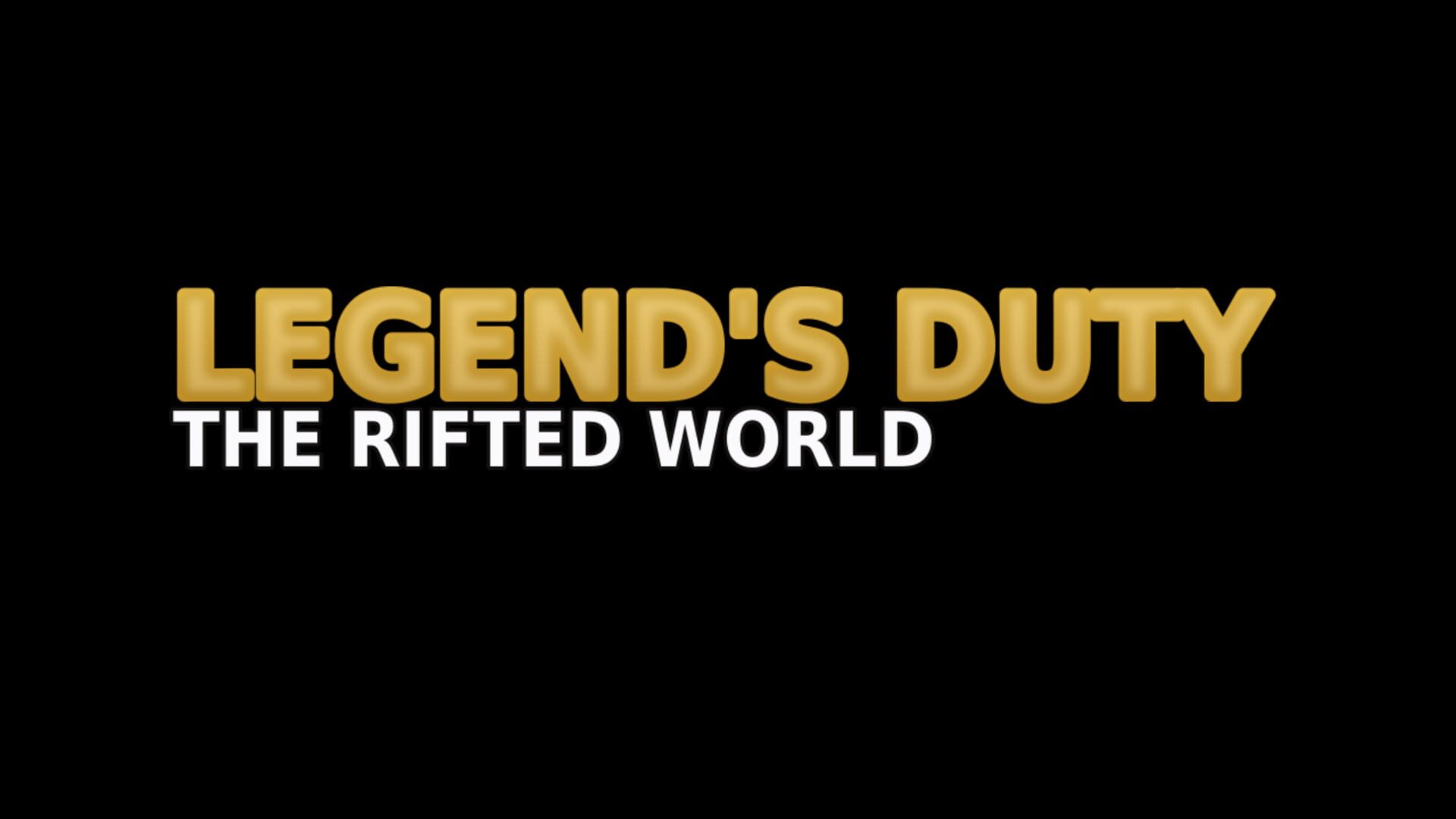 Legend's Duty: The Rifted World screenshot