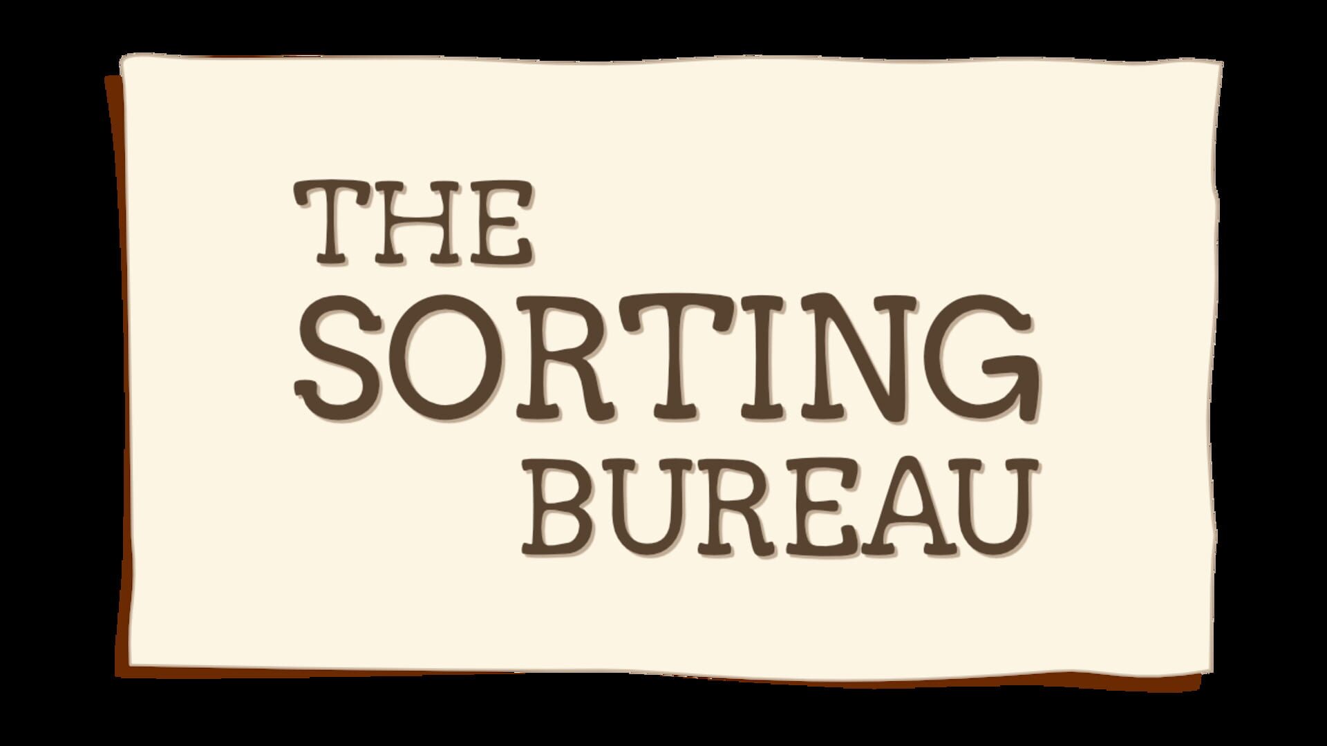 The Sorting Bureau