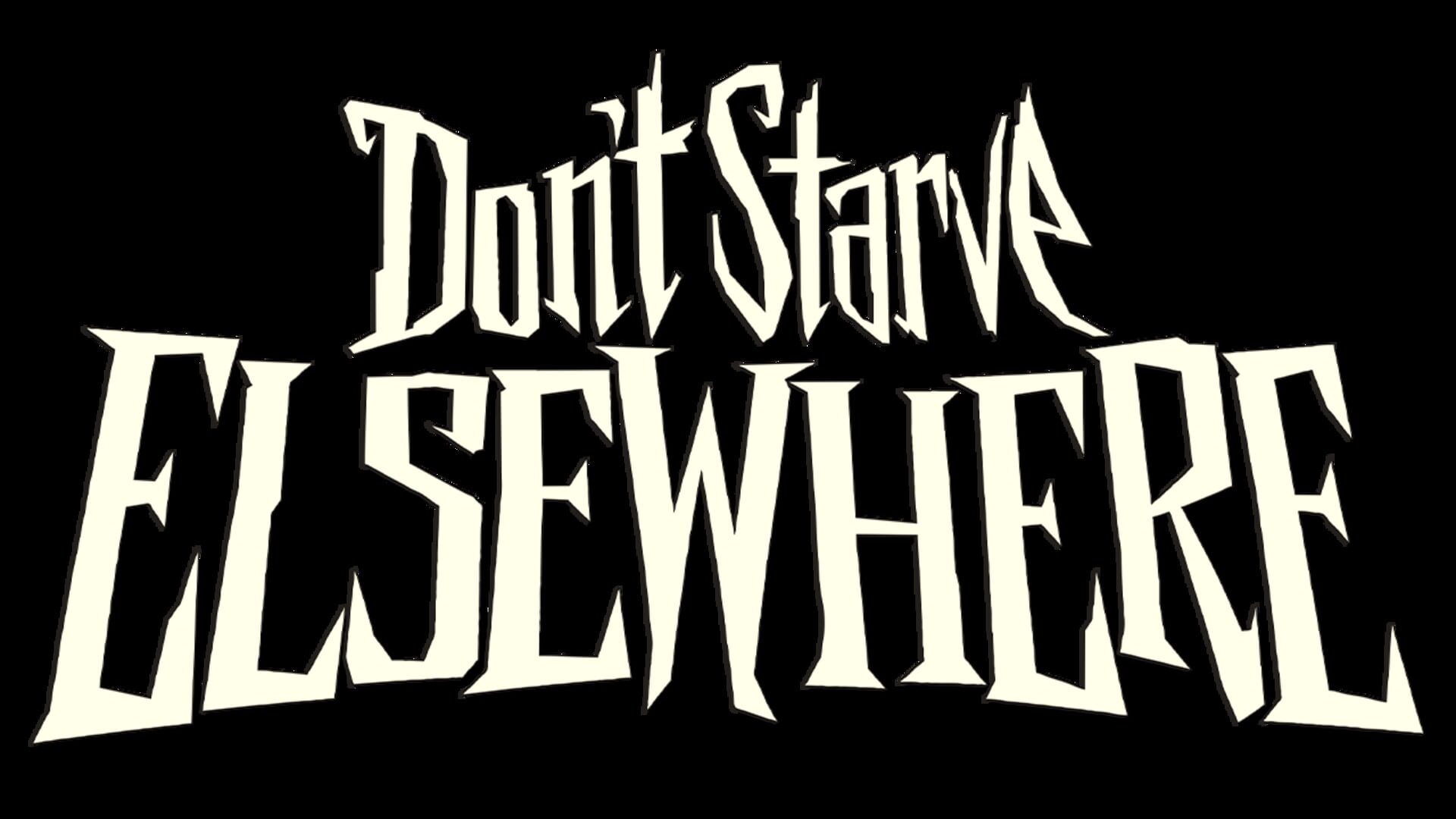 Don't Starve Elsewhere