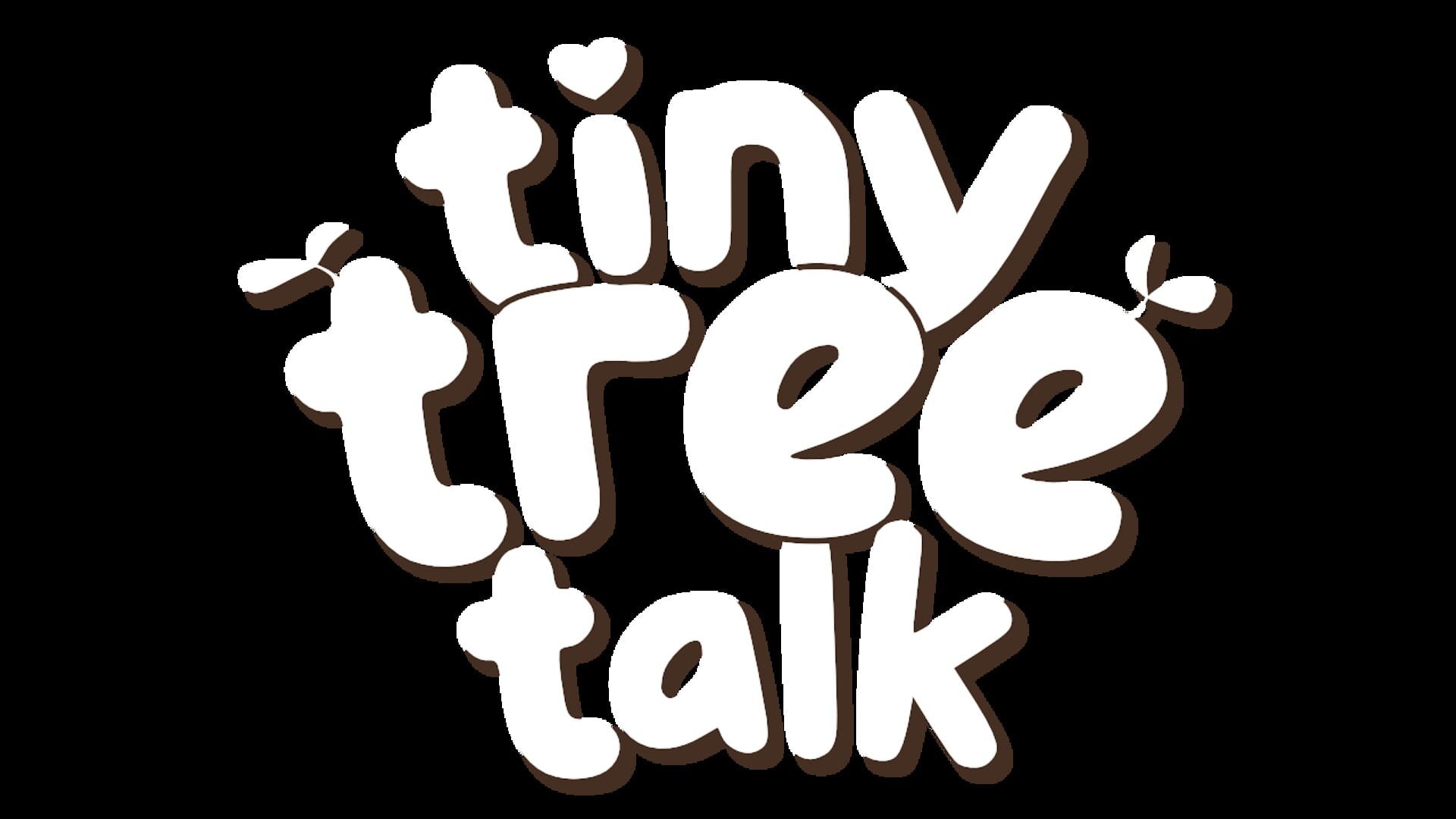 Tiny Tree Talk