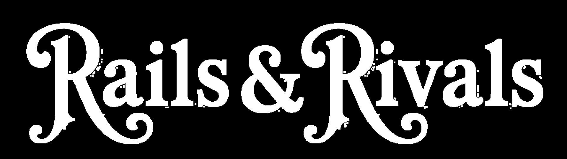Rails & Rivals