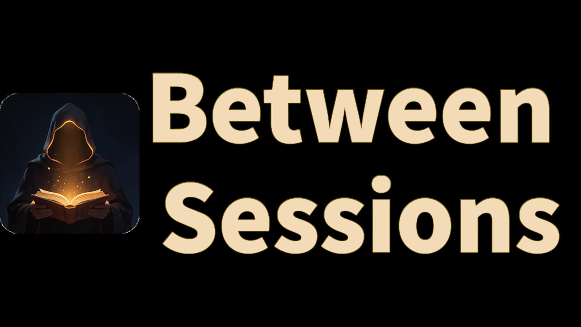Between Sessions