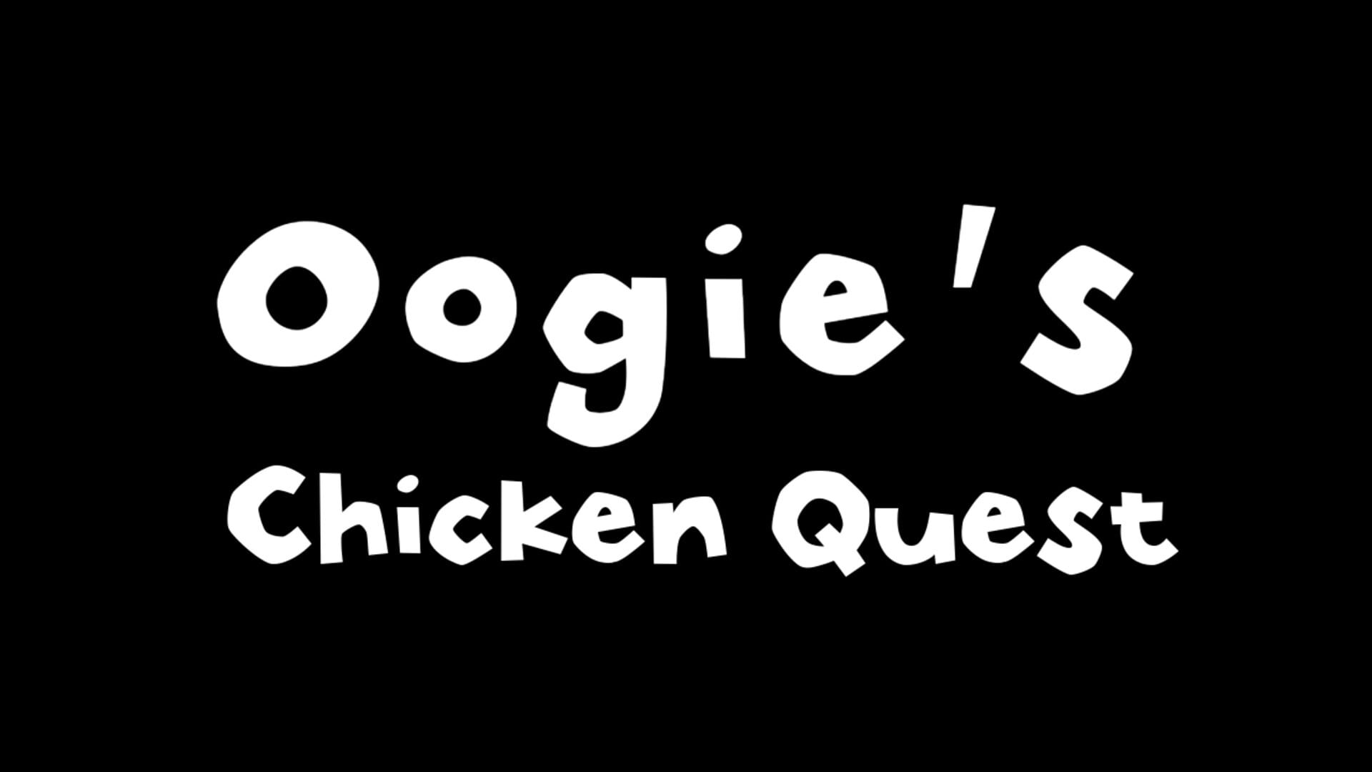 Oogies Chicken Quest