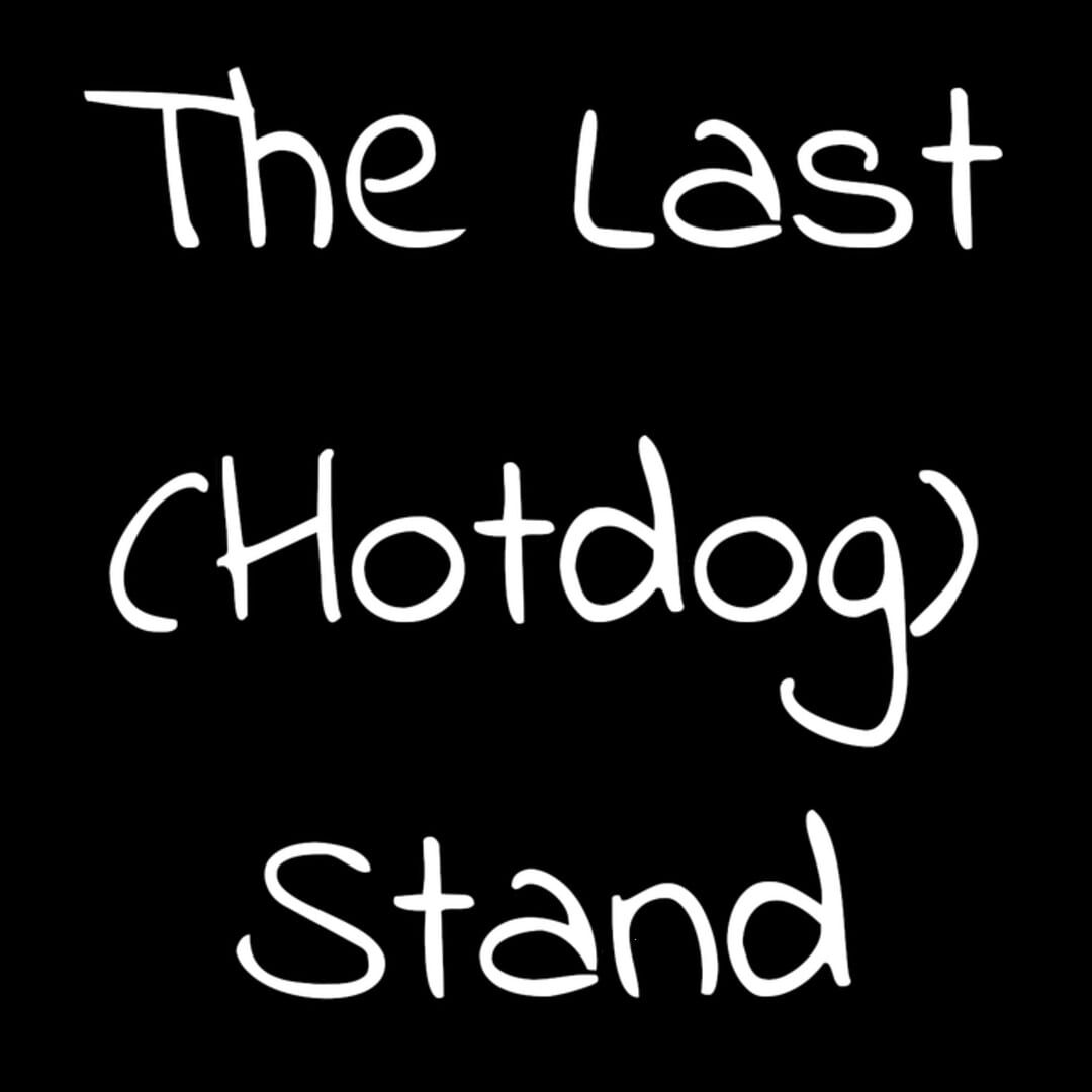 The Last (Hotdog) Stand artwork