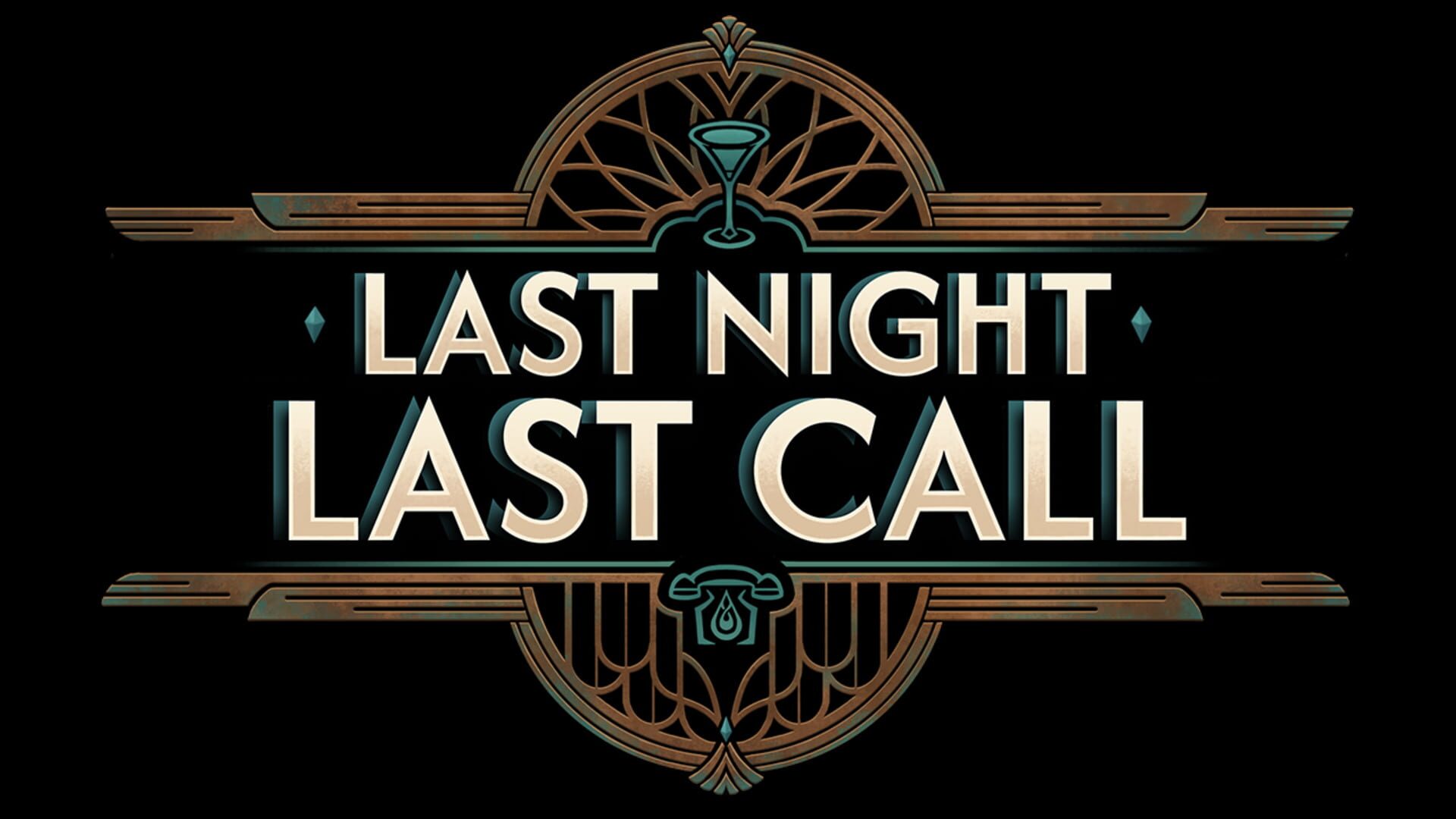 Last Night Last Call