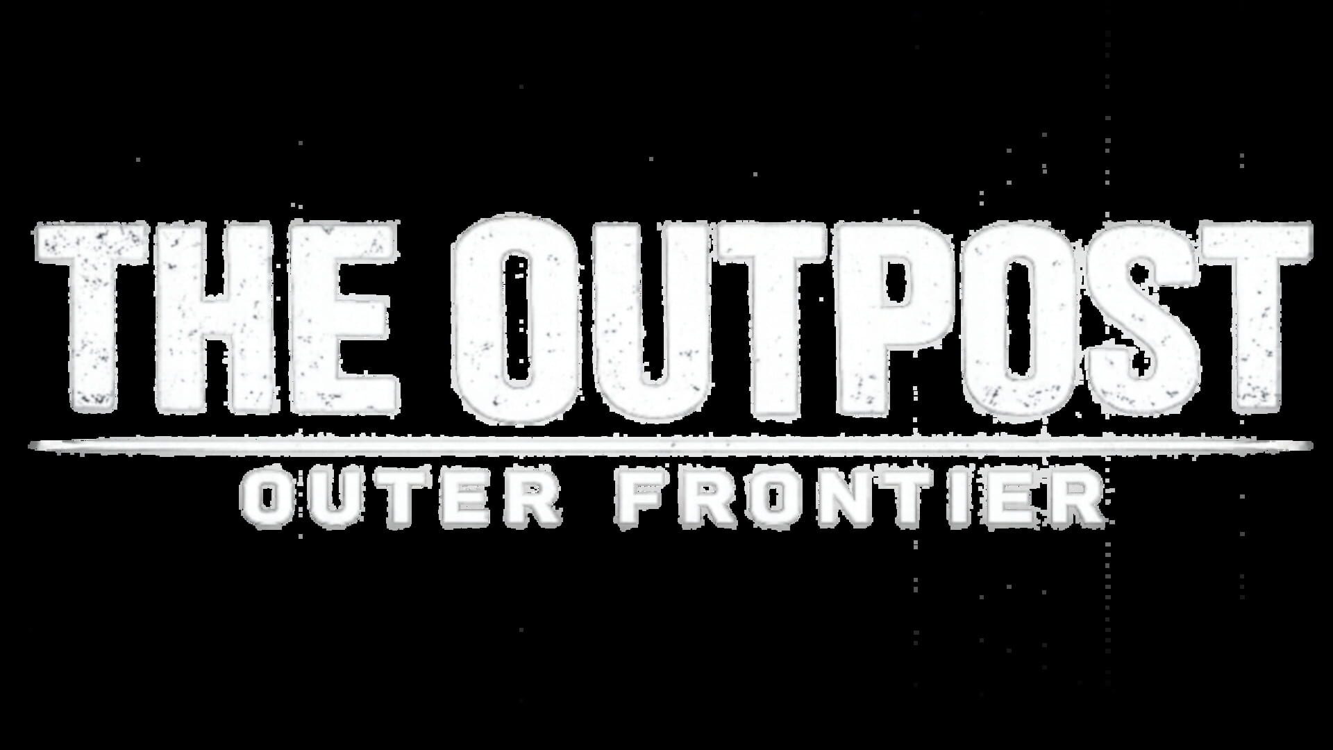 The Outpost: Outer Frontier
