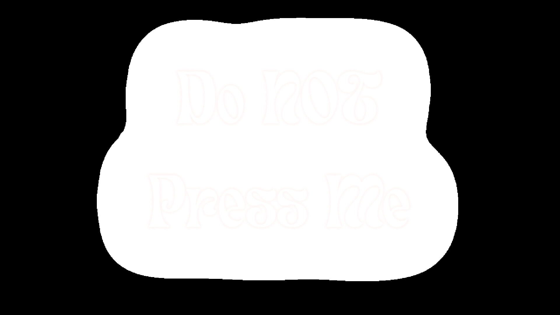 Do Not Press Me artwork