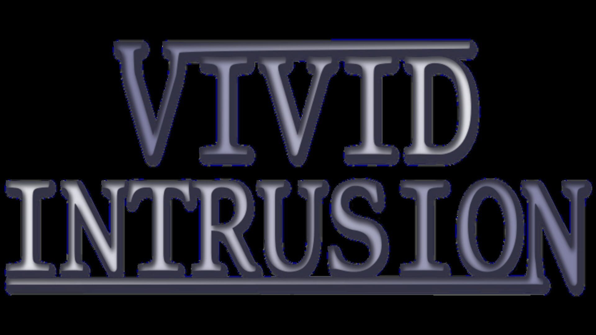Vivid Intrusion