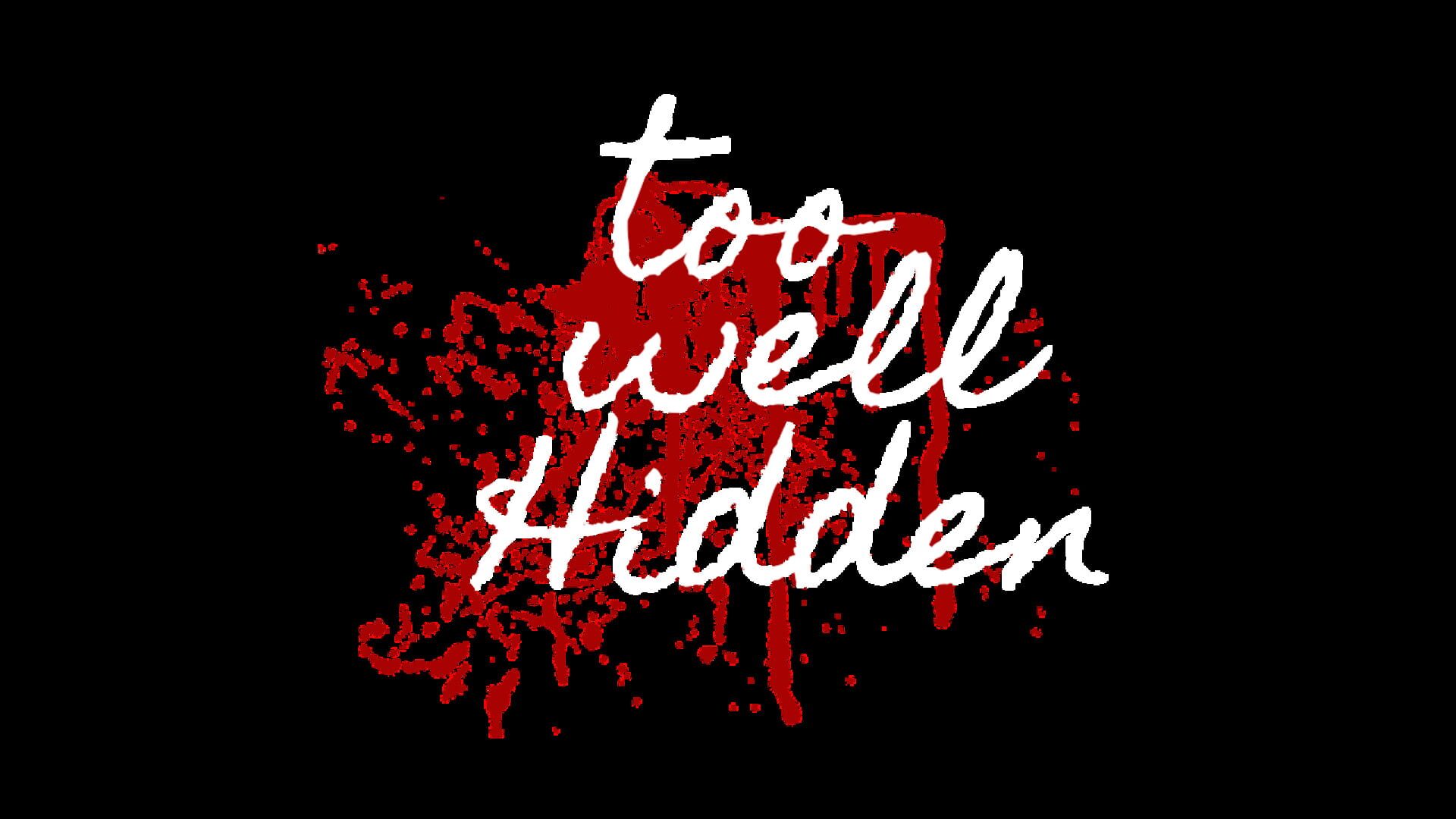 Artwork for Too Well Hidden