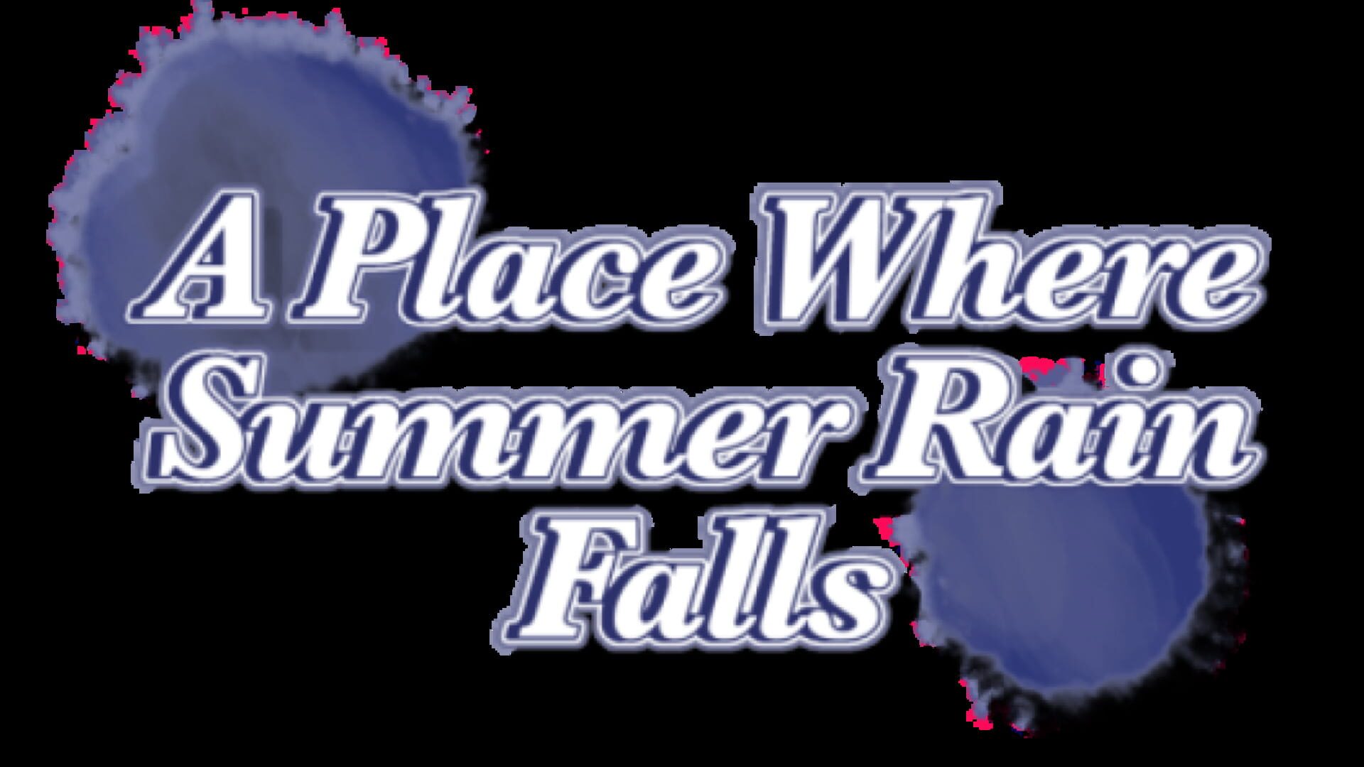 A Place Where Summer Rain Falls