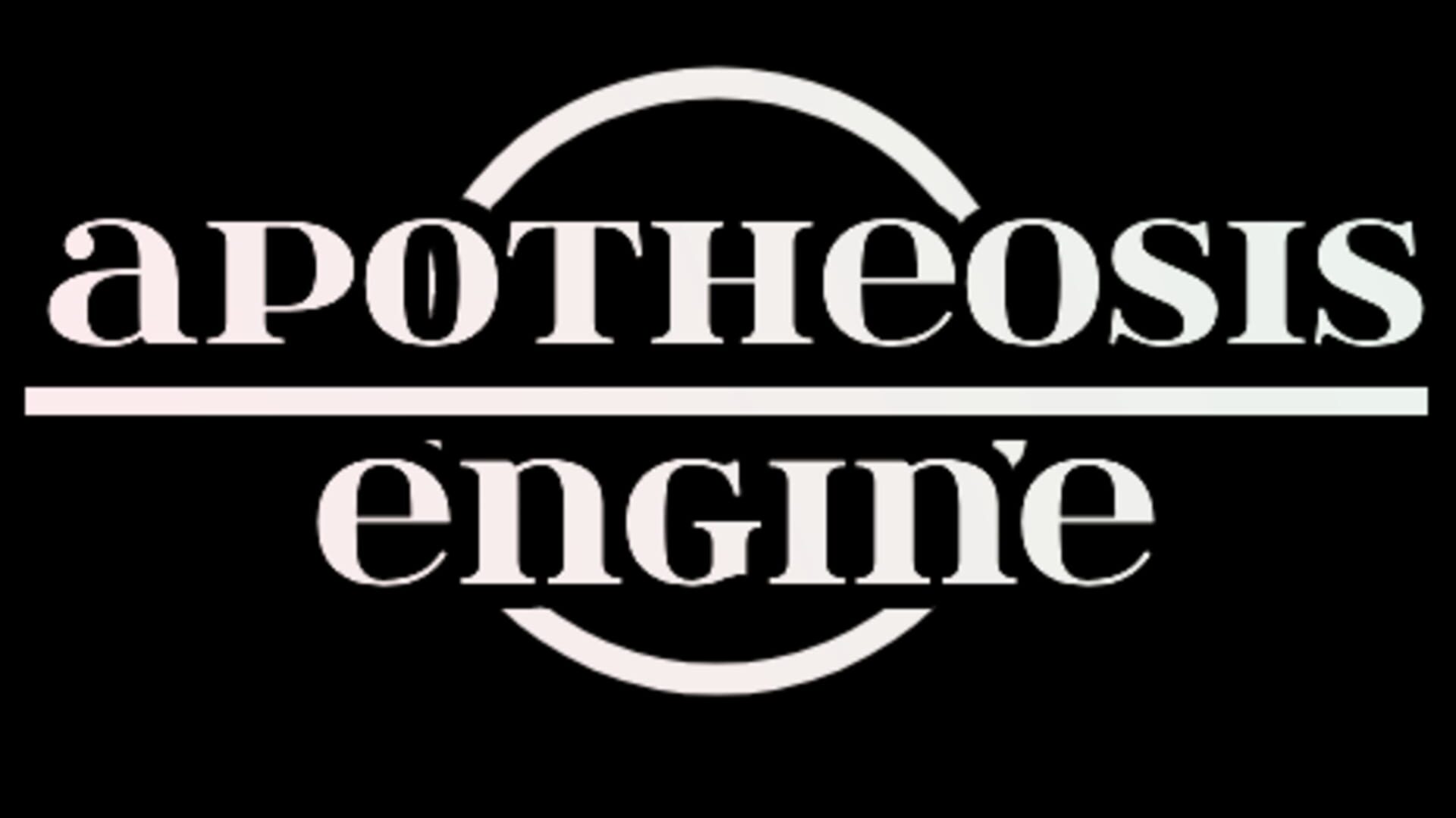 Apotheosis Engine