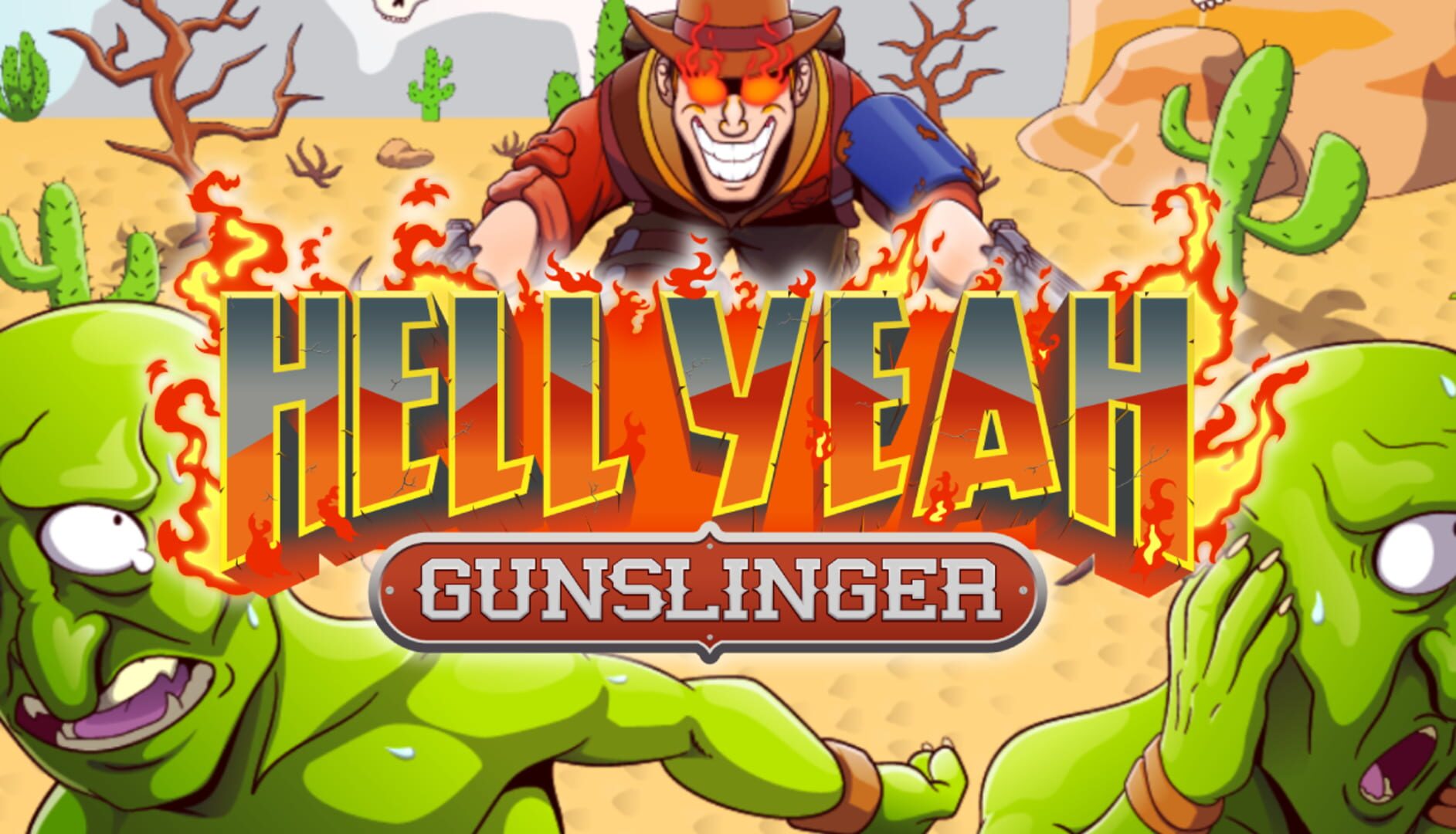 Hell Yeah: Gunslinger