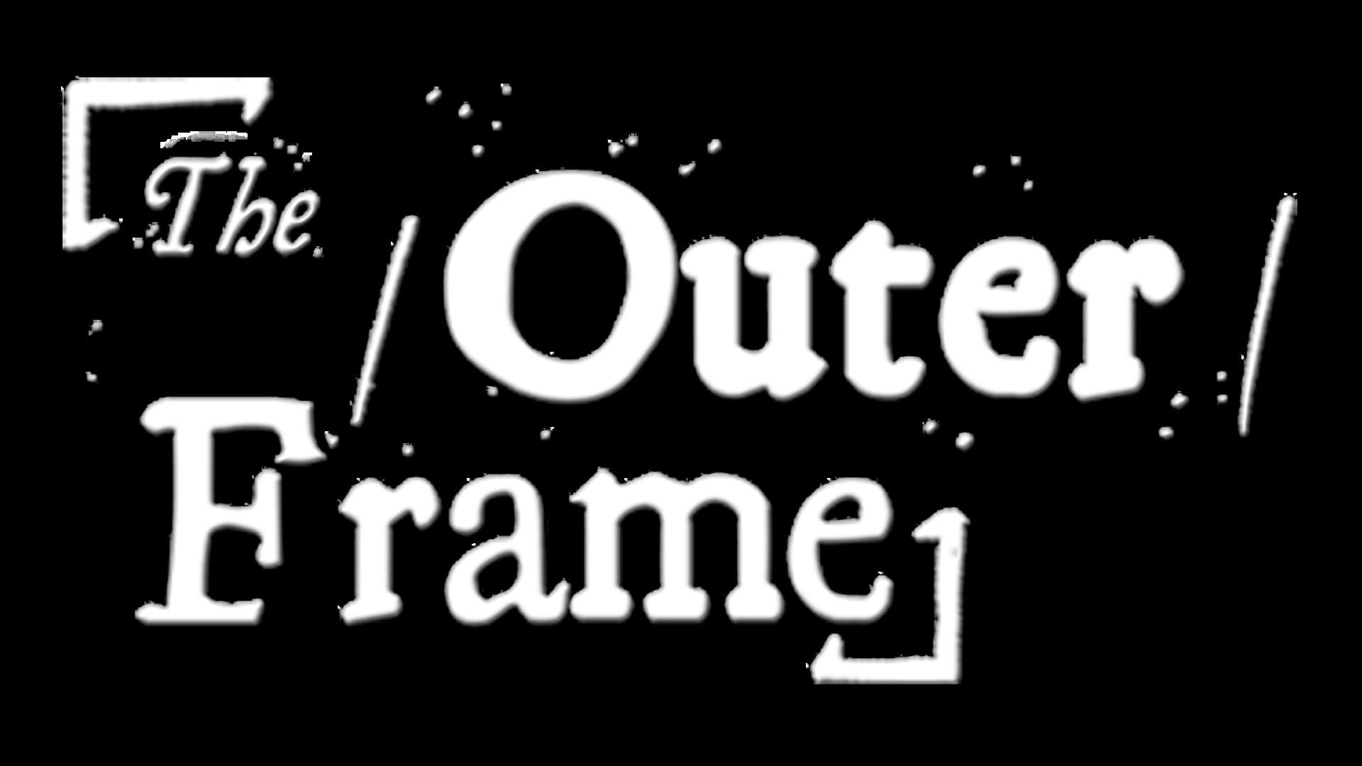 The Outer Frame