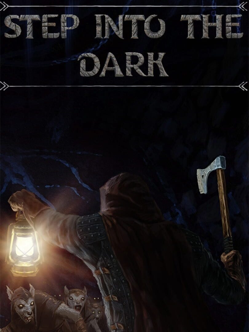 Step Into the Dark