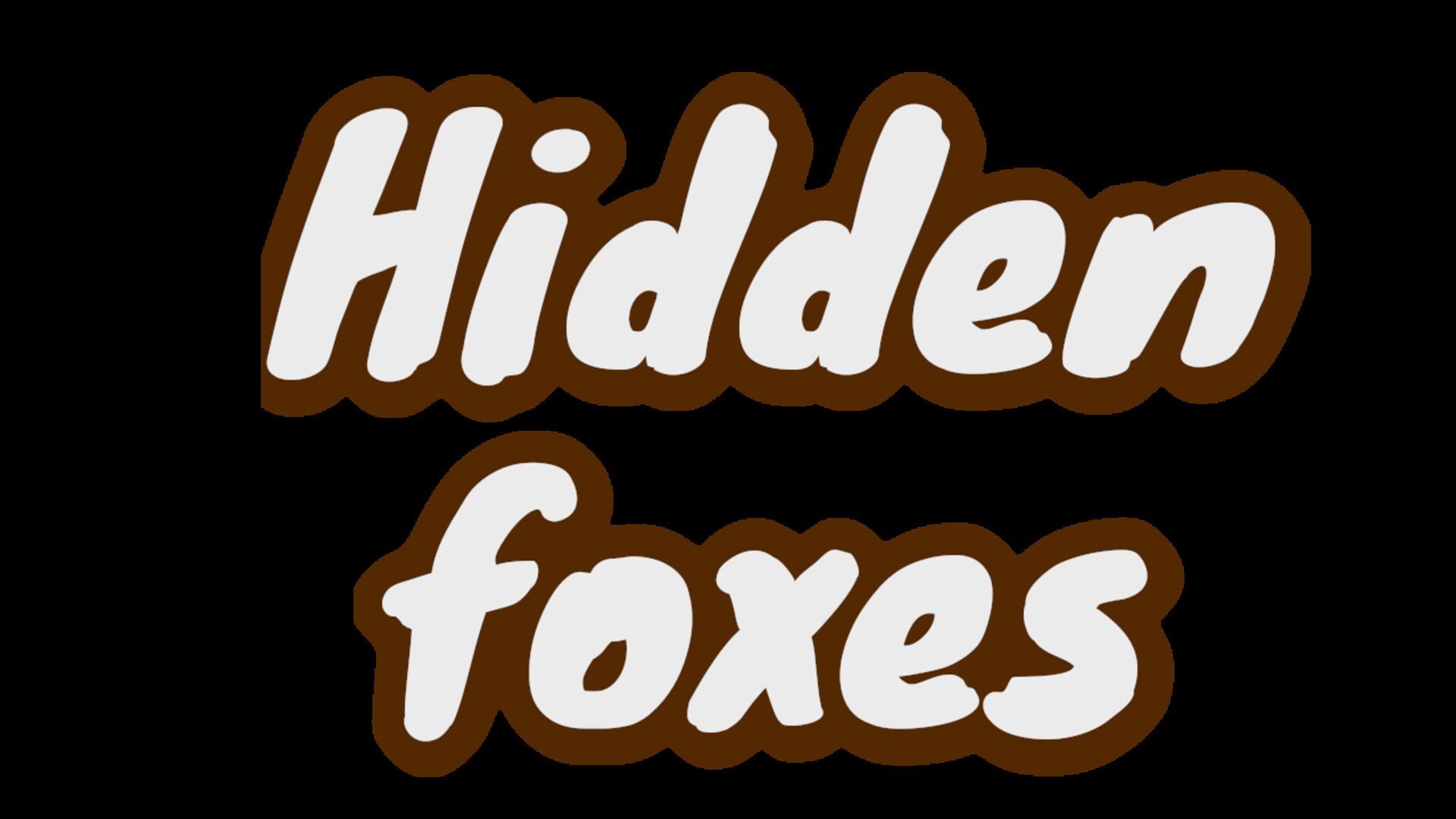 Hidden Foxes
