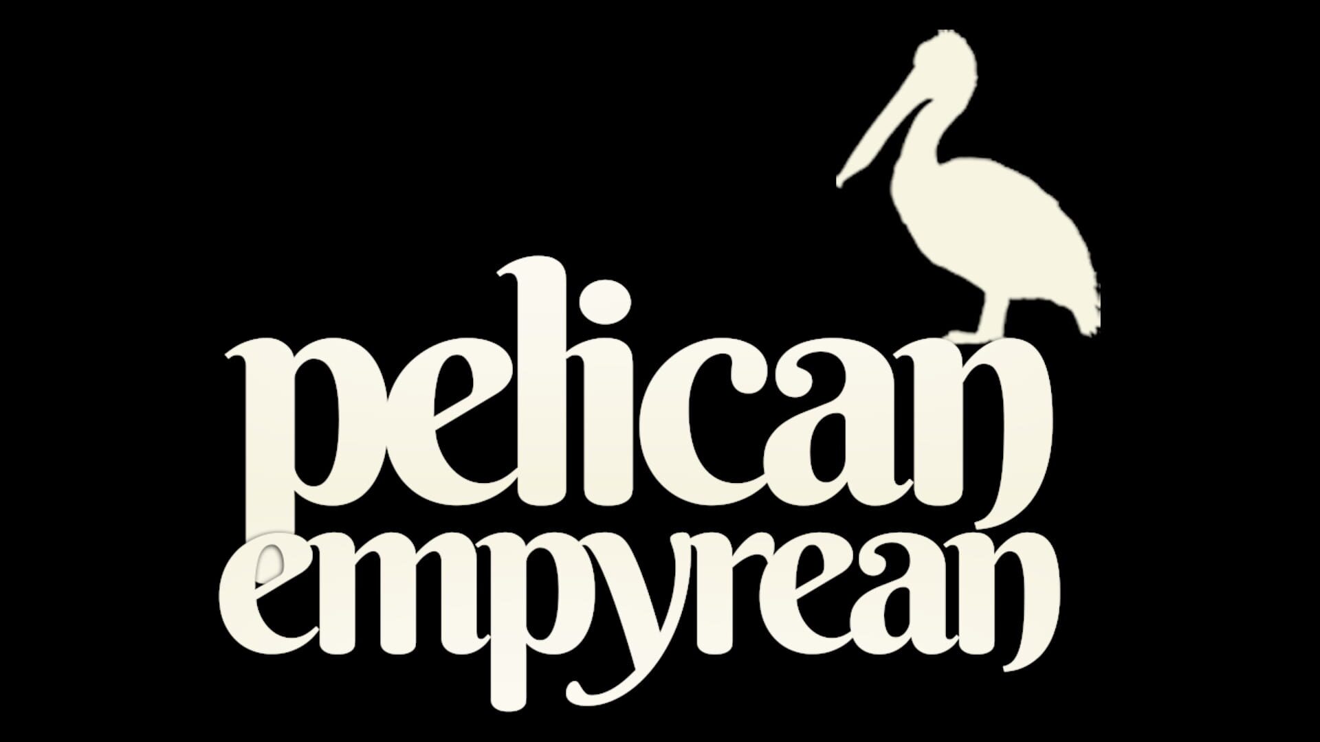 Pelican Empyrean