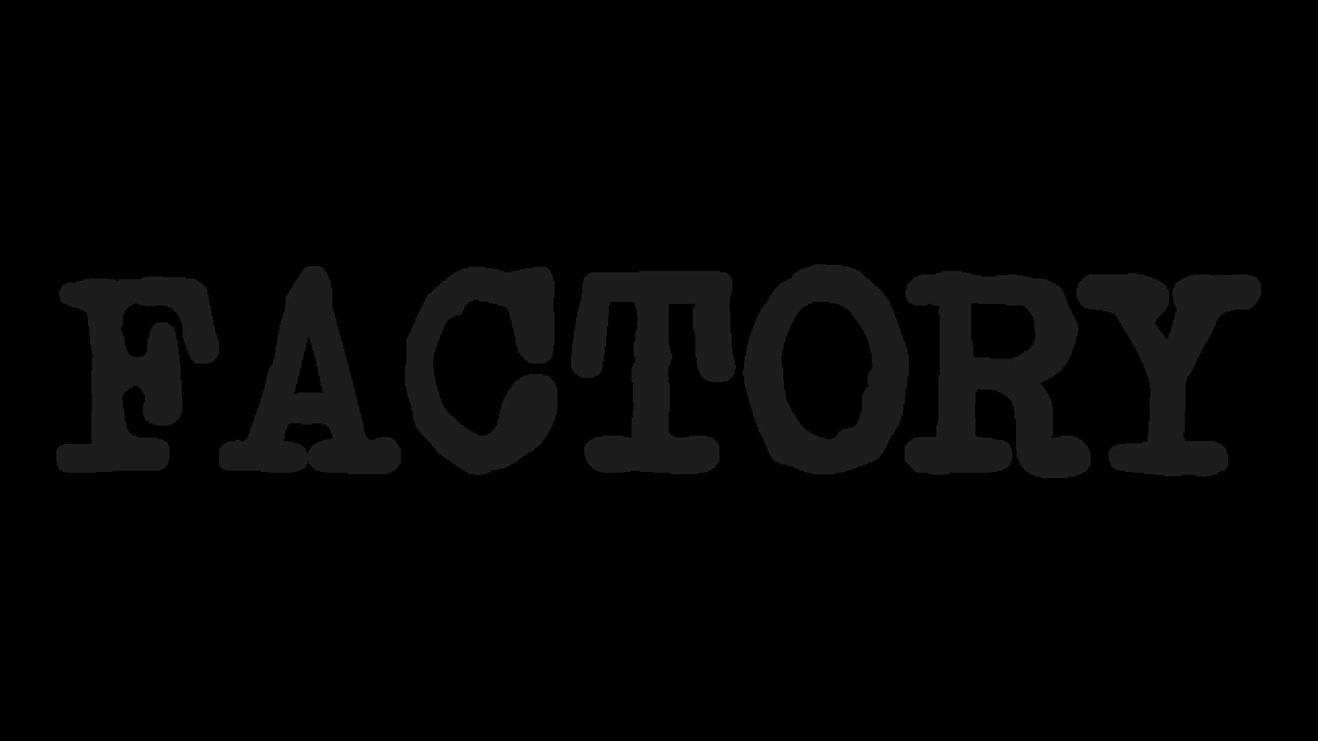 Factory